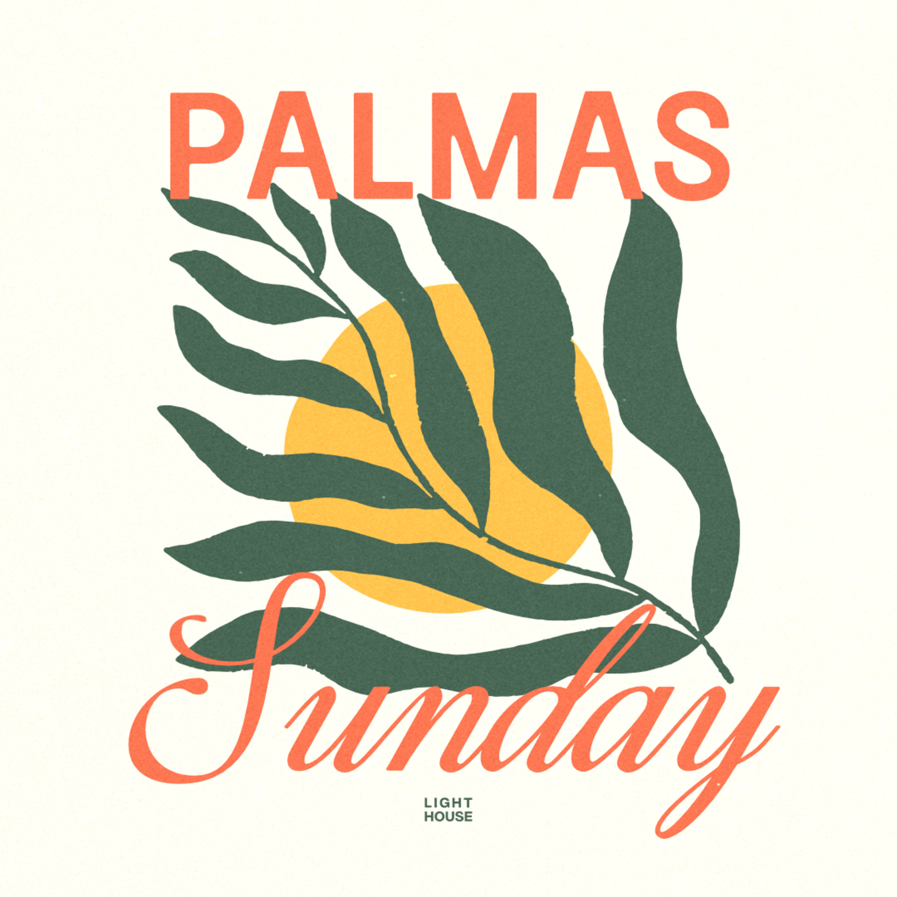 Palmas Sunday - LIGHTHOUSE episode artwork