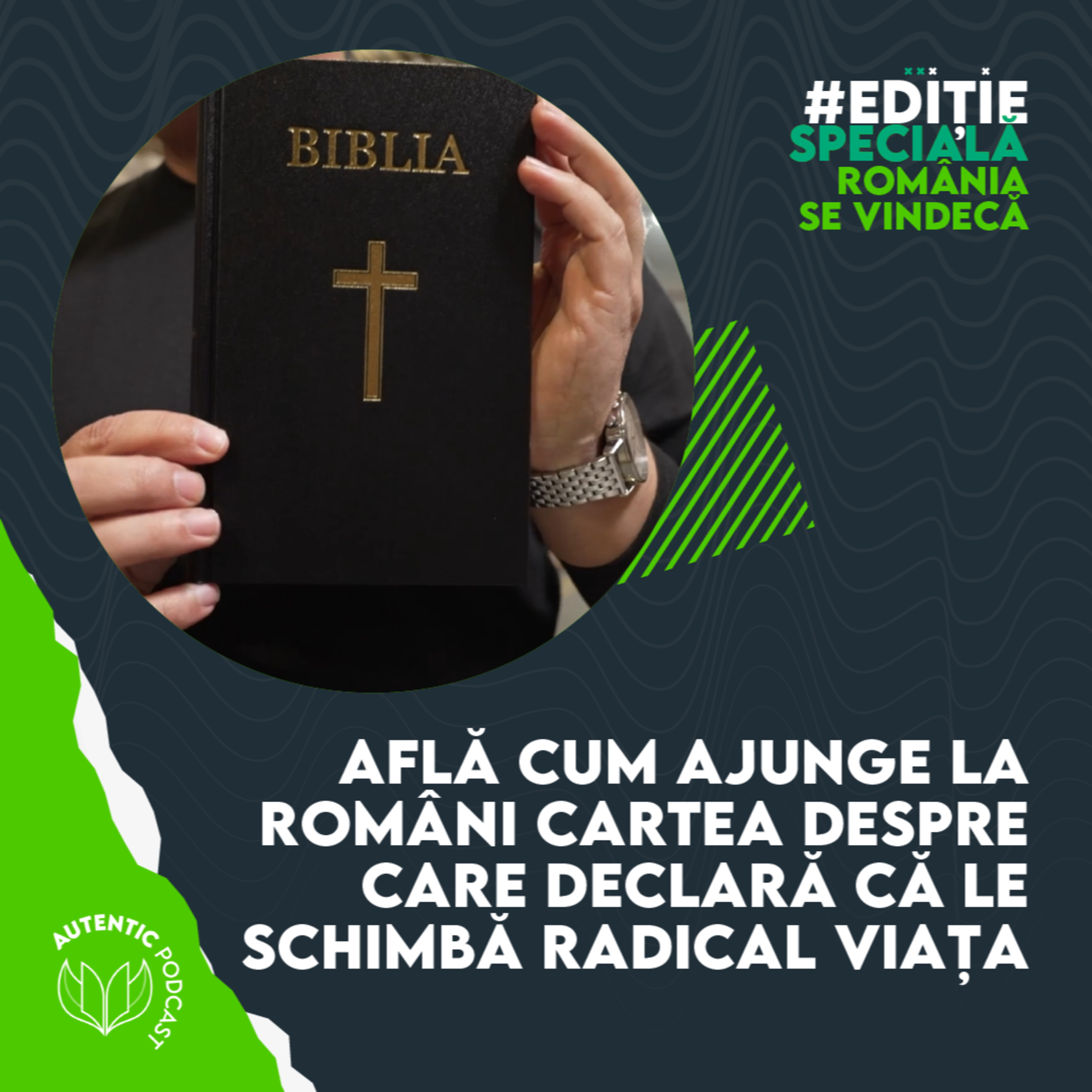INCREDIBIL! Tot mai mulți tineri români citesc Biblia | AUTENTIC podcast #edițiespecială