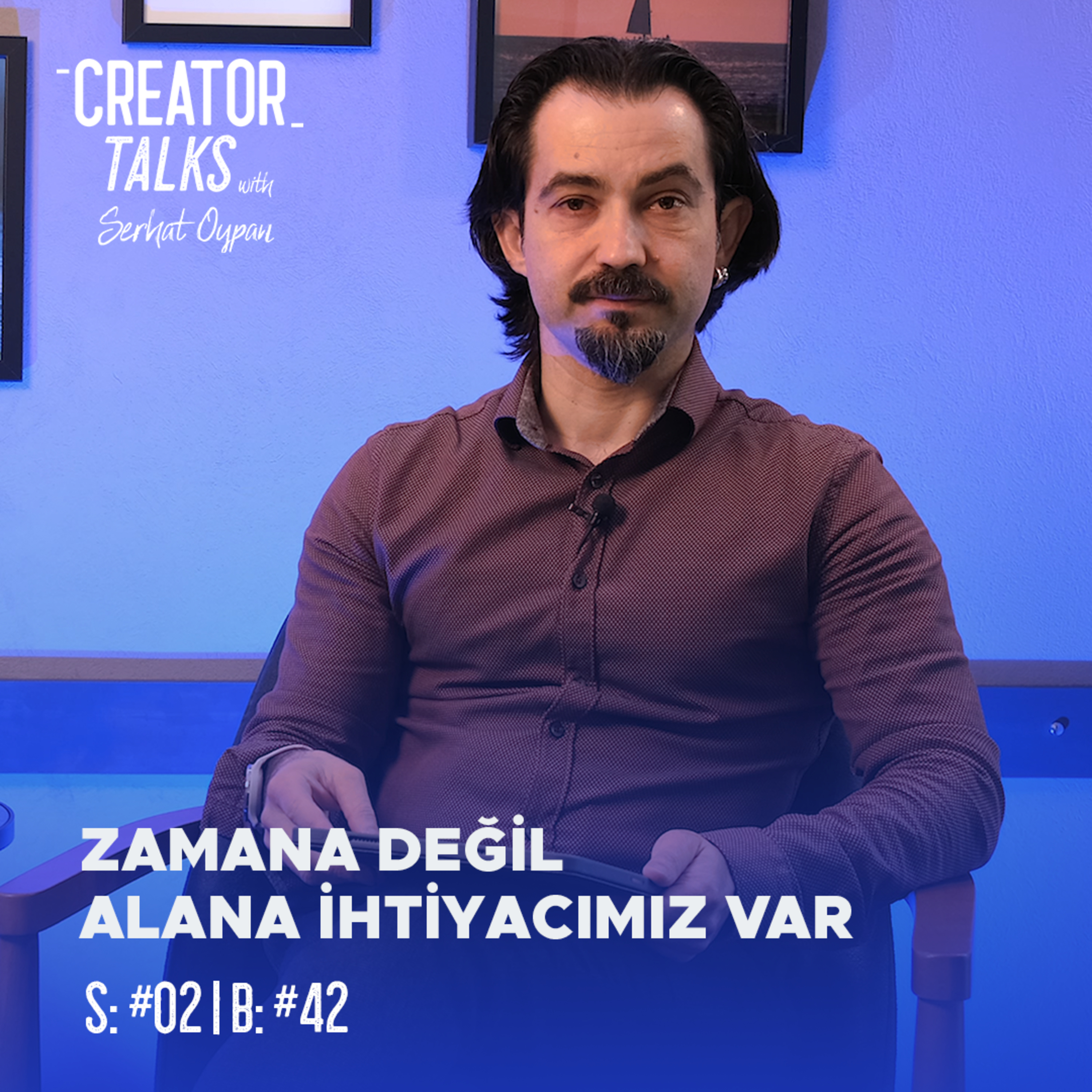 Serhat Oypan | Creator Talks
