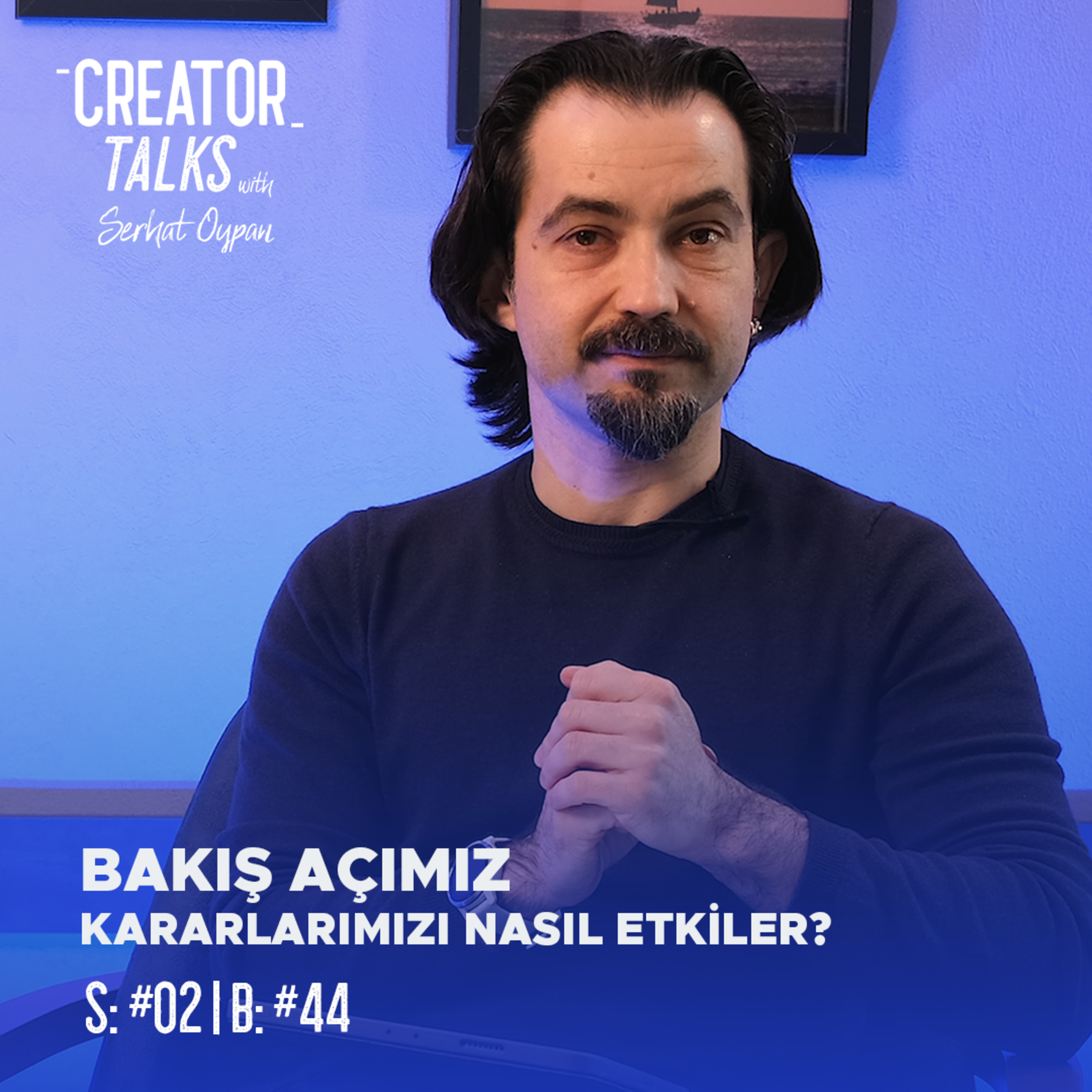 Serhat Oypan | Creator Talks