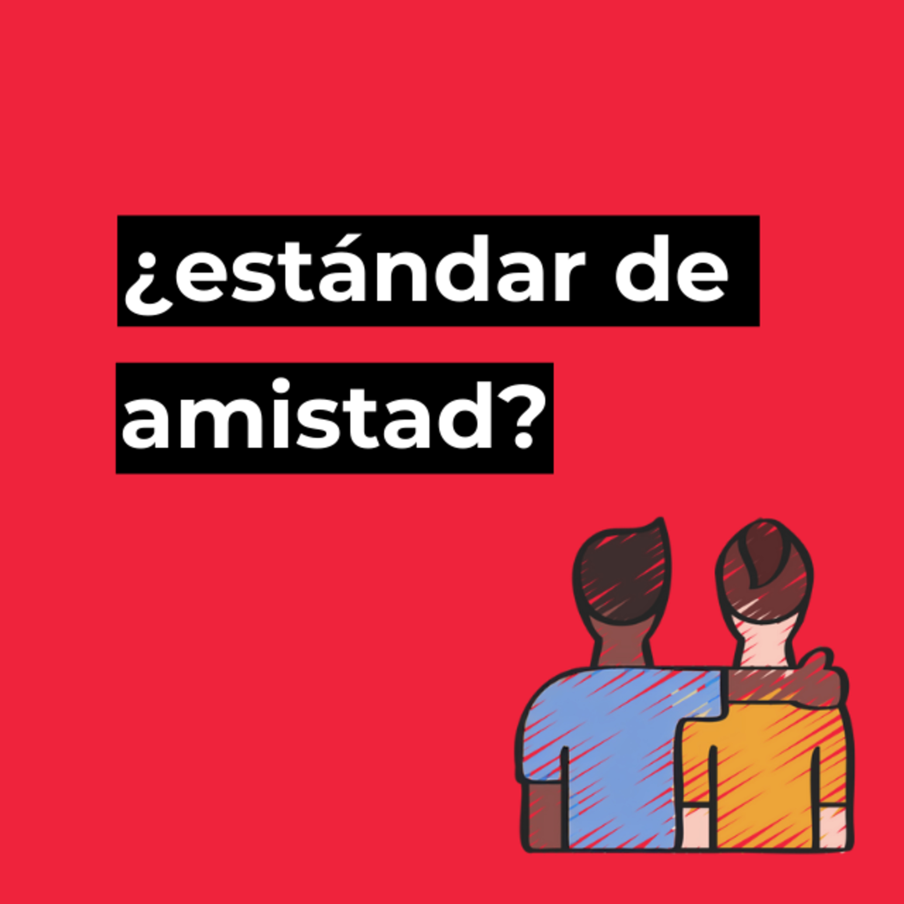 Estándar de amistad
