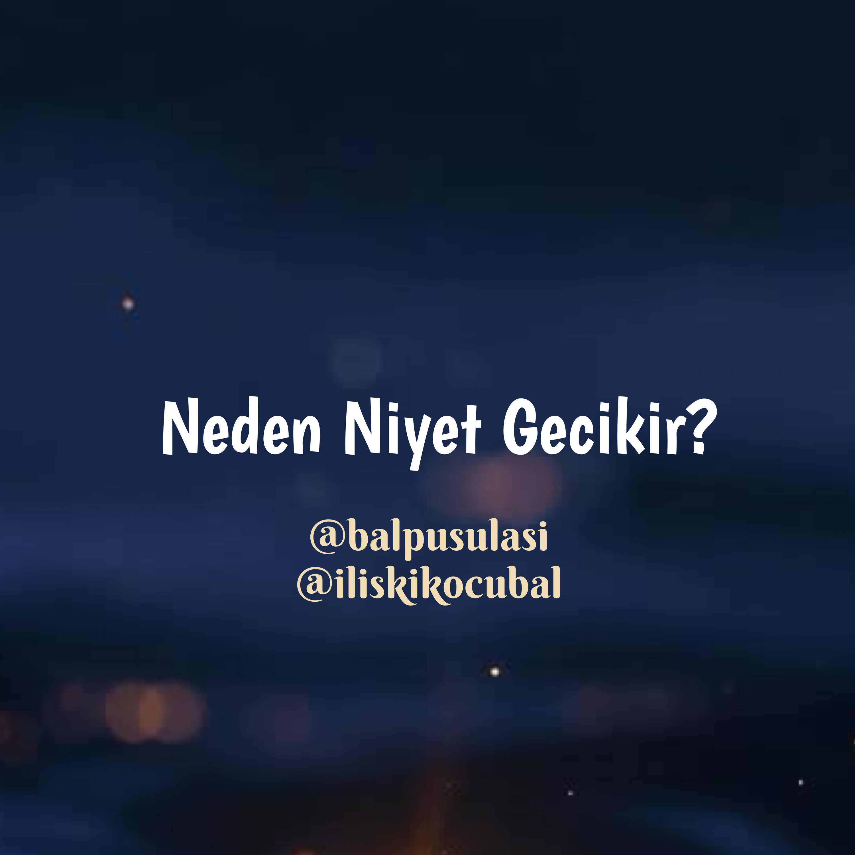 Neden Niyet Gecikir? episode artwork