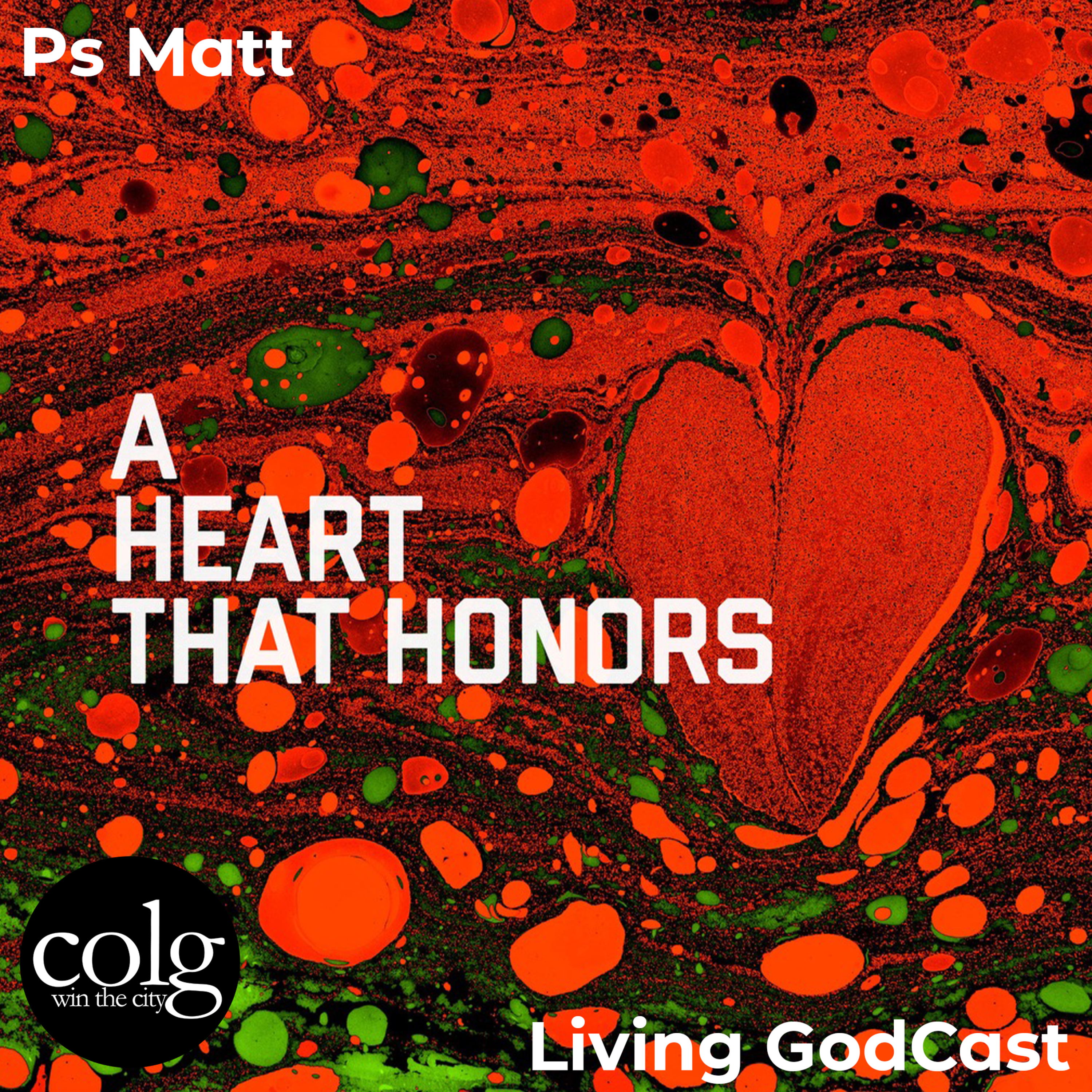 A Heart That Honors - 2/11/2024 11AM episode artwork