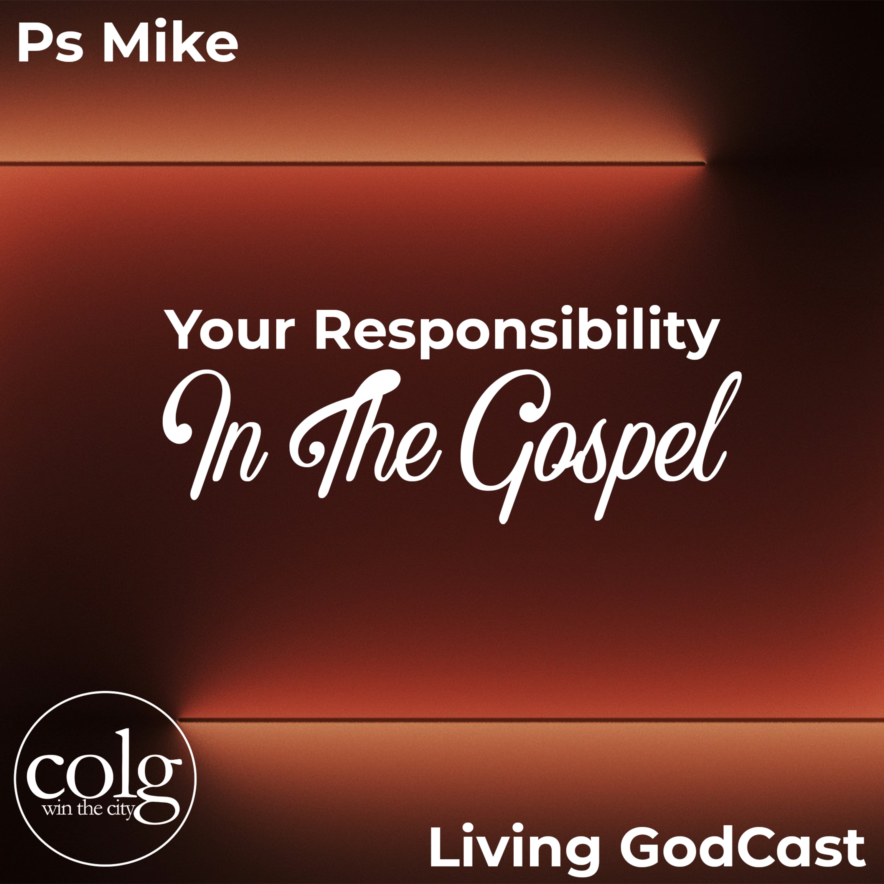 Your Responsibility In The Gospel - 6/2/2024 11AM episode artwork