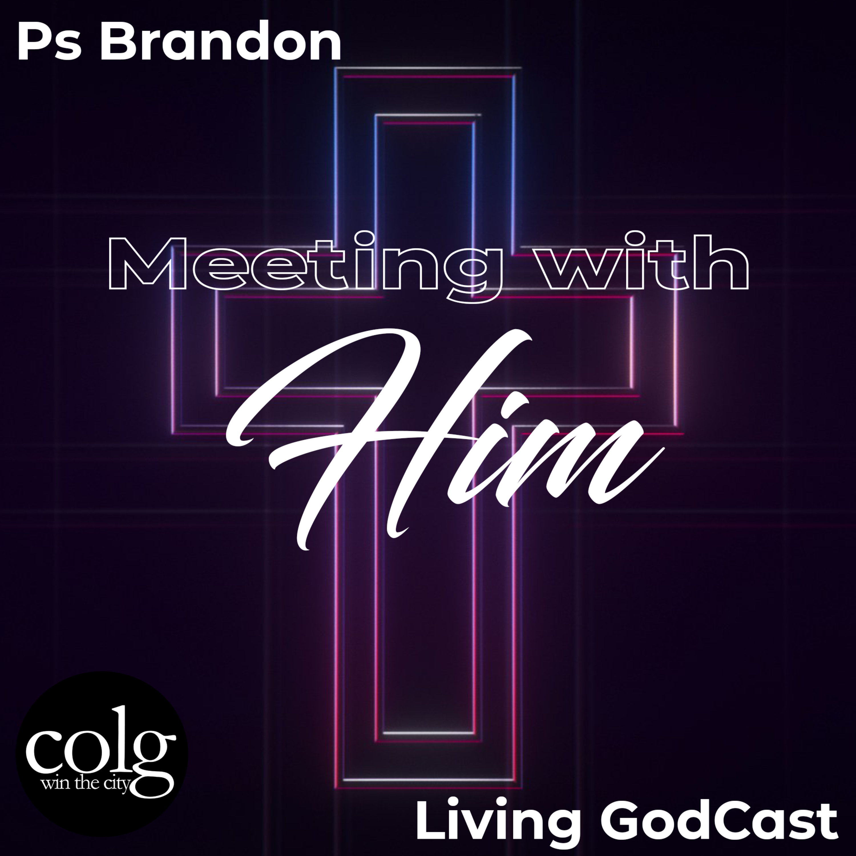 Meeting with Him - 6/9/2024 11AM episode artwork