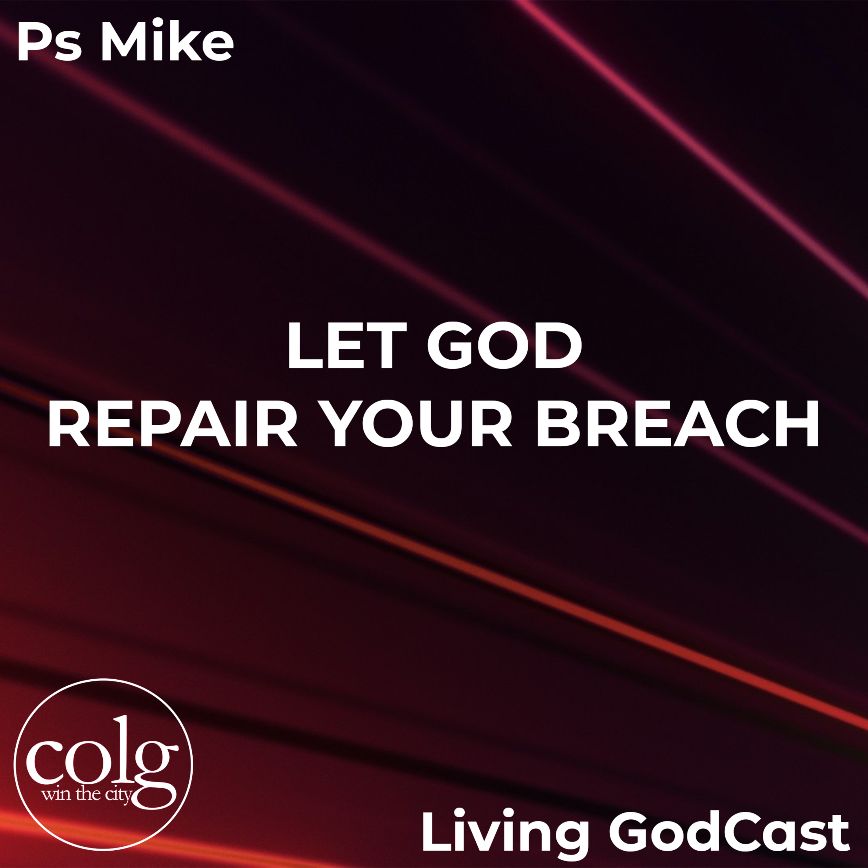 Let God Repair Your Breach - 6/23/2024 11AM episode artwork
