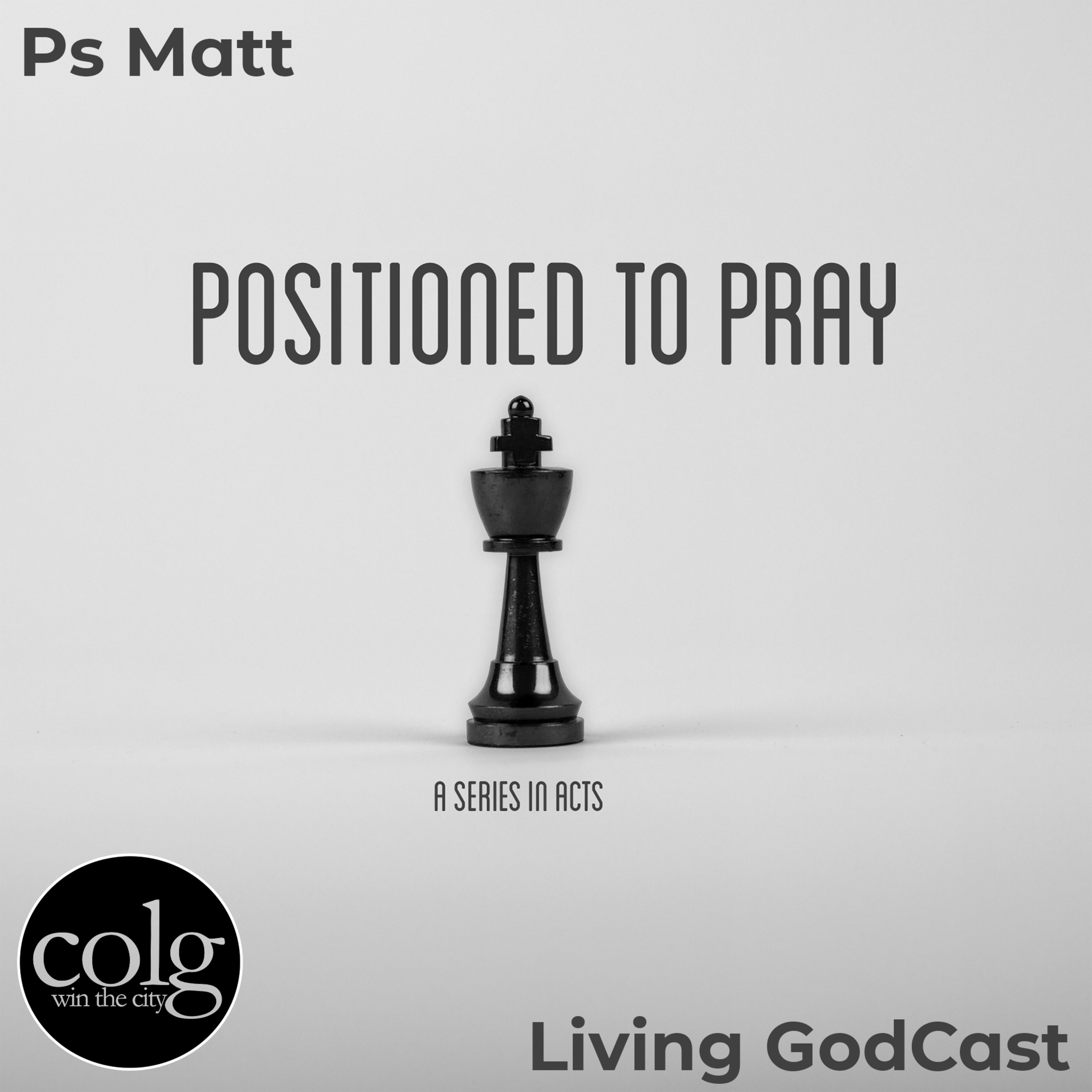 Positioned to Pray - 8/25/2024 11AM episode artwork