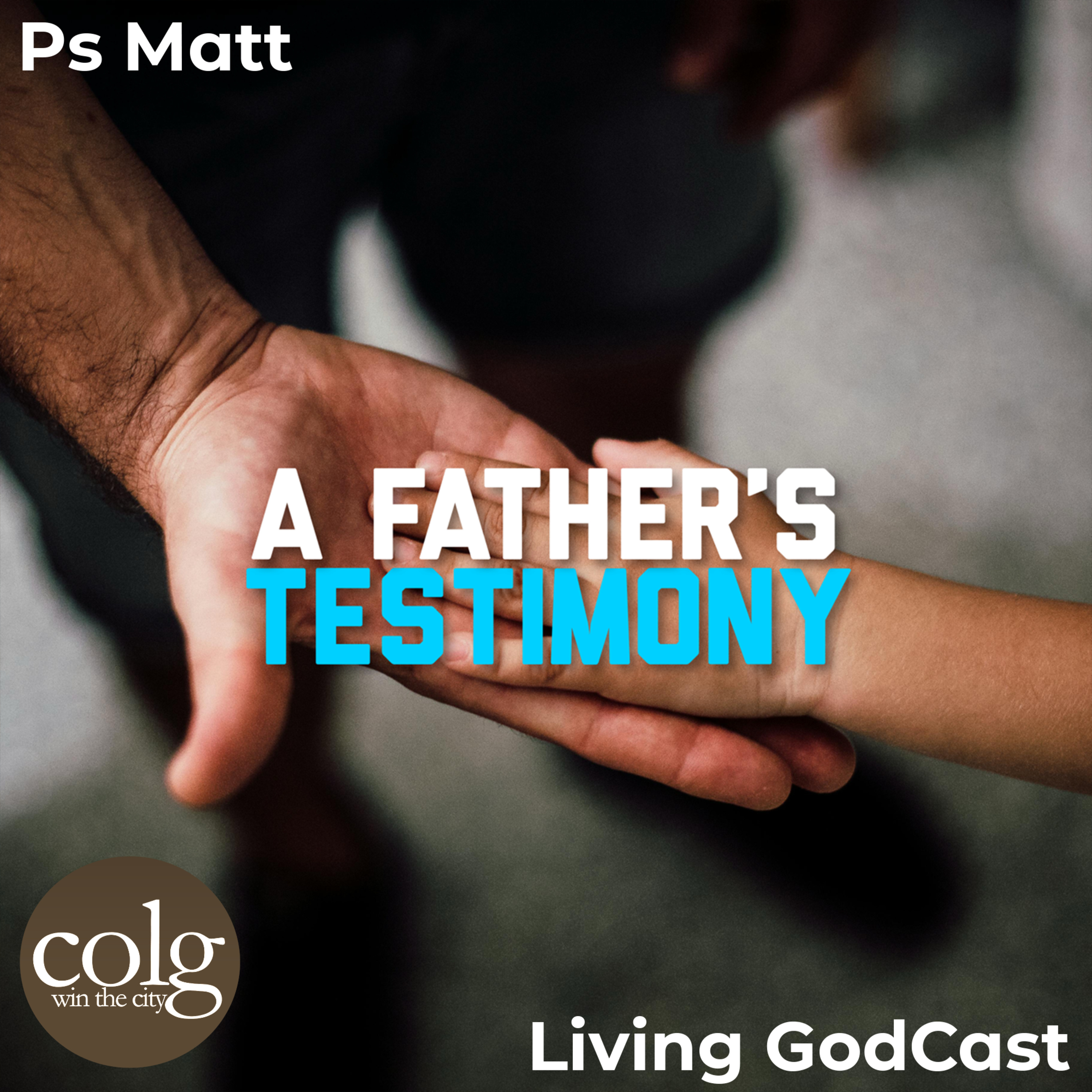 A Father's Testimony - 6/15/2025 11AM episode artwork