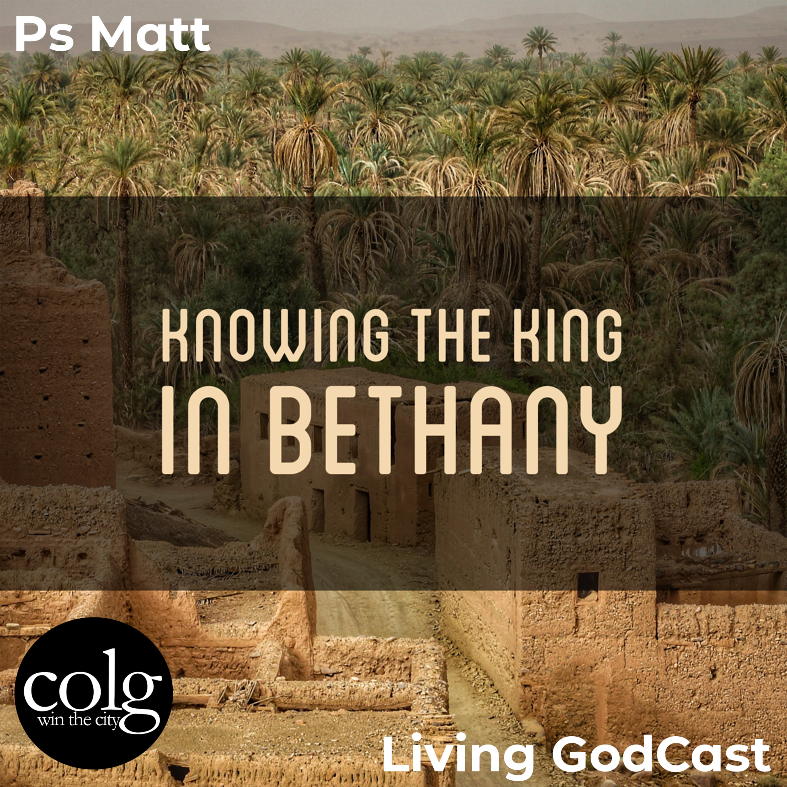 Knowing The King In Bethany - 3/29/2026 9AM episode artwork