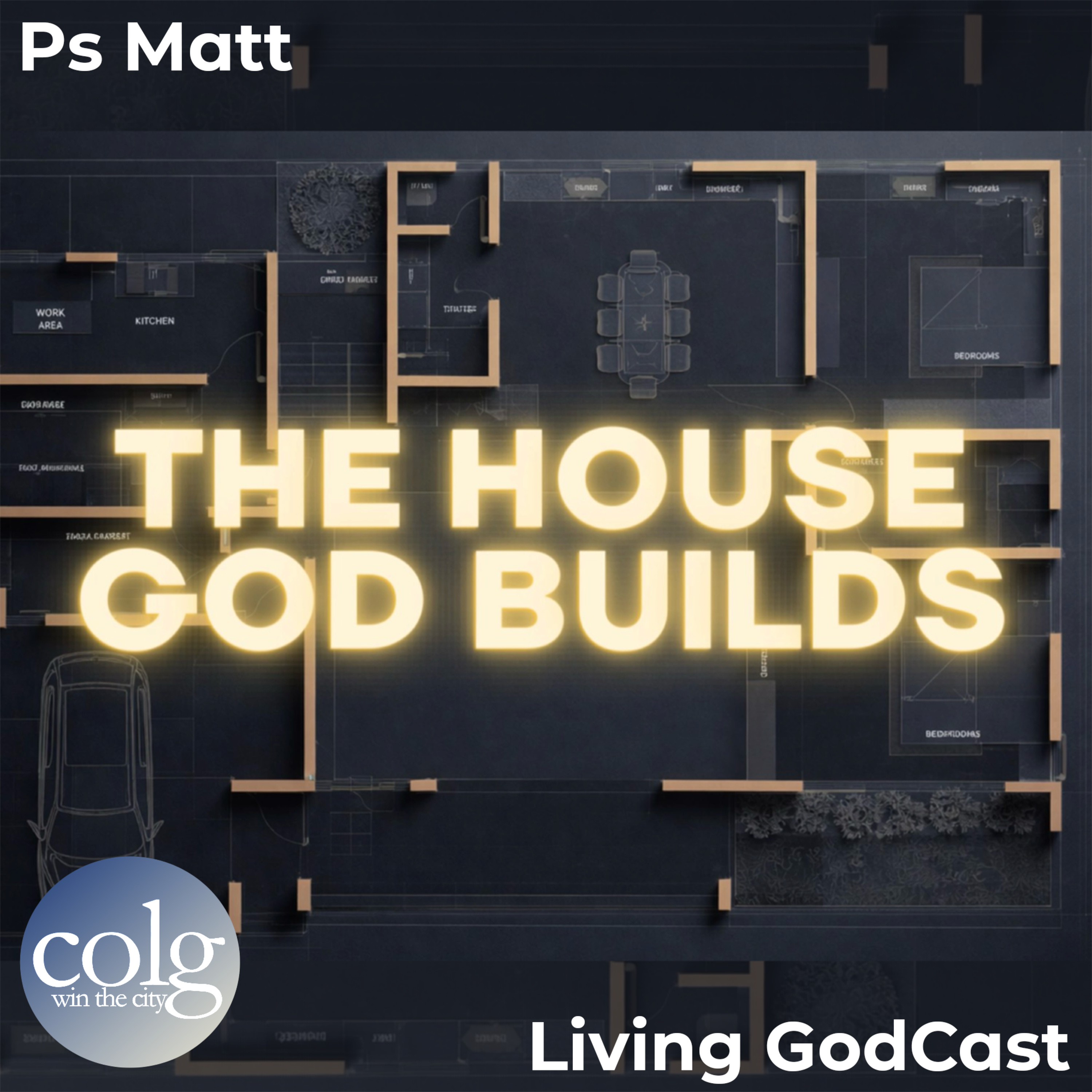 That House God Builds (Part 1) - 4/19/2026 9AM episode artwork