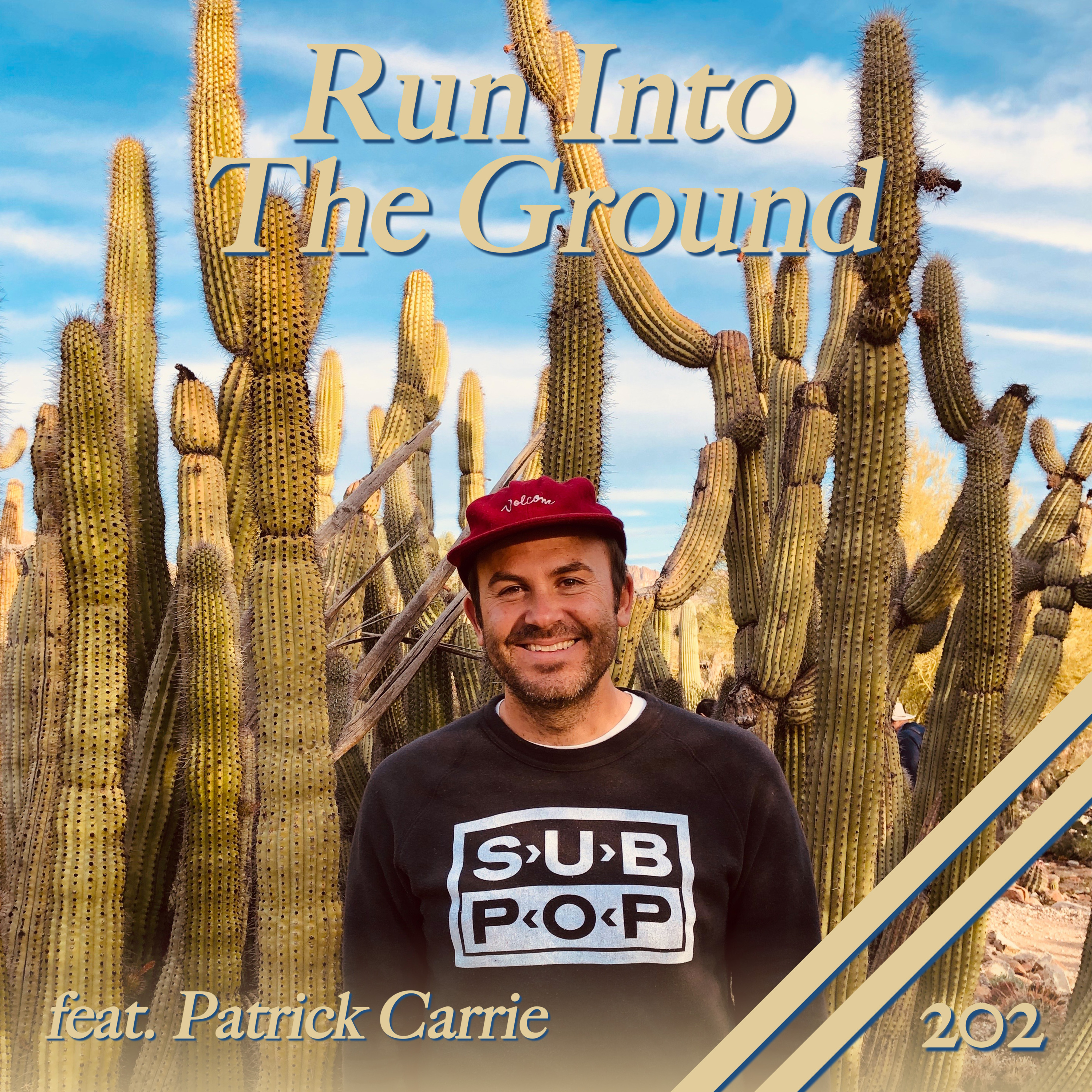 Run Into The Ground