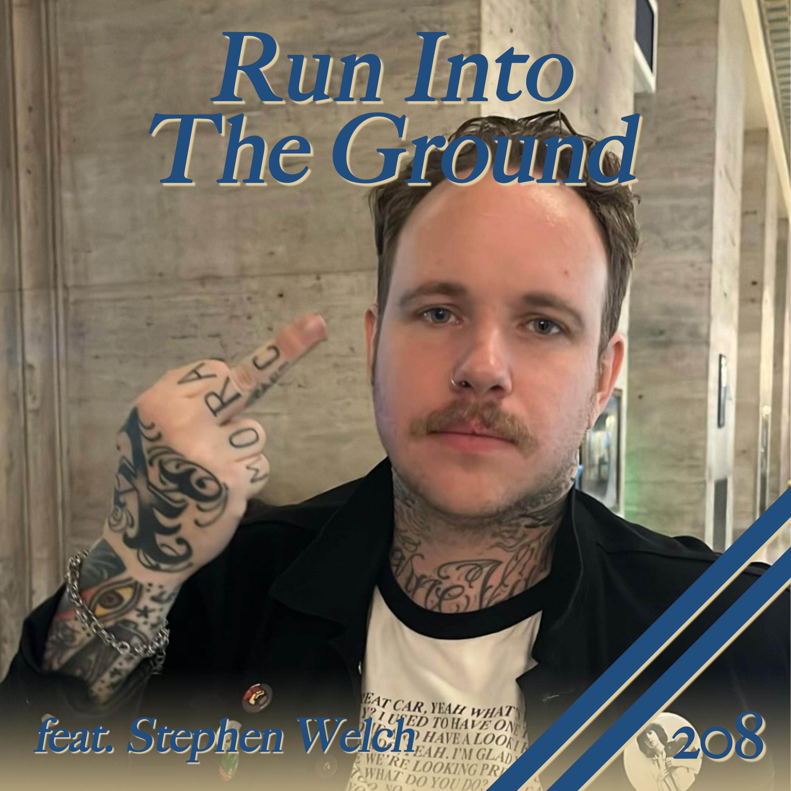Run Into The Ground
