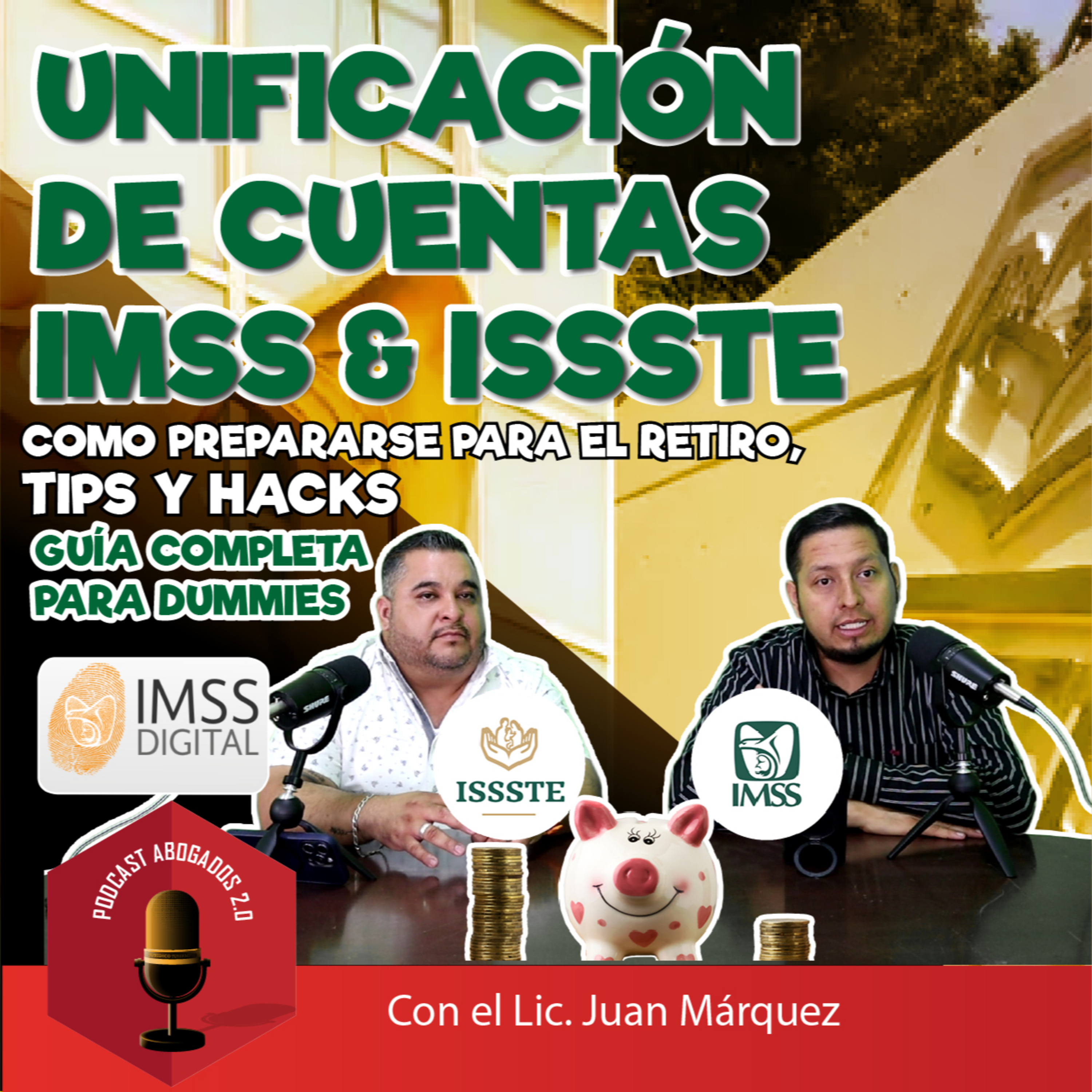 PODCAST ABOGADOS 2.0 Asesoria y contacto 5513283996 - 5551167815