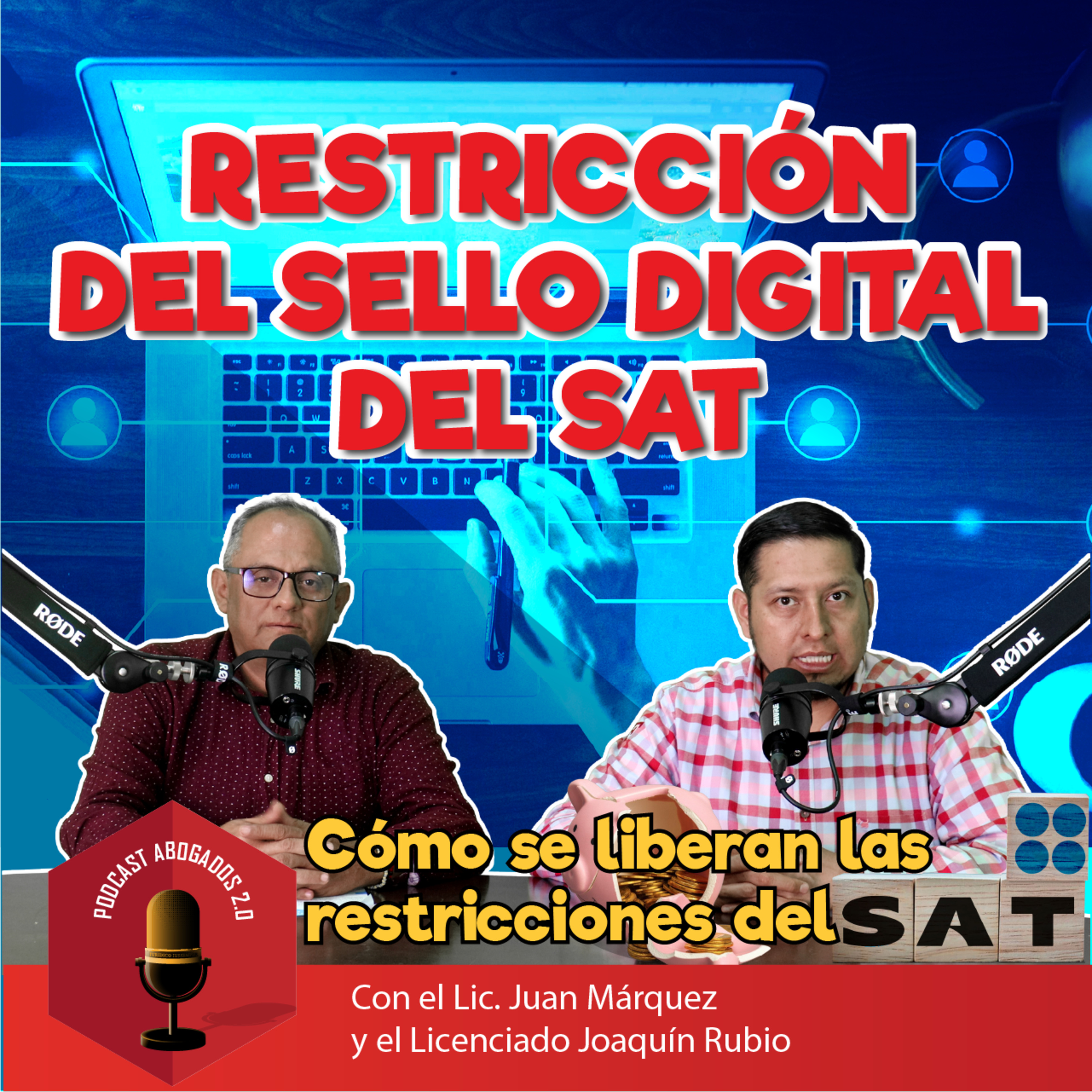 PODCAST ABOGADOS 2.0 Asesoria y contacto 5513283996 - 5551167815