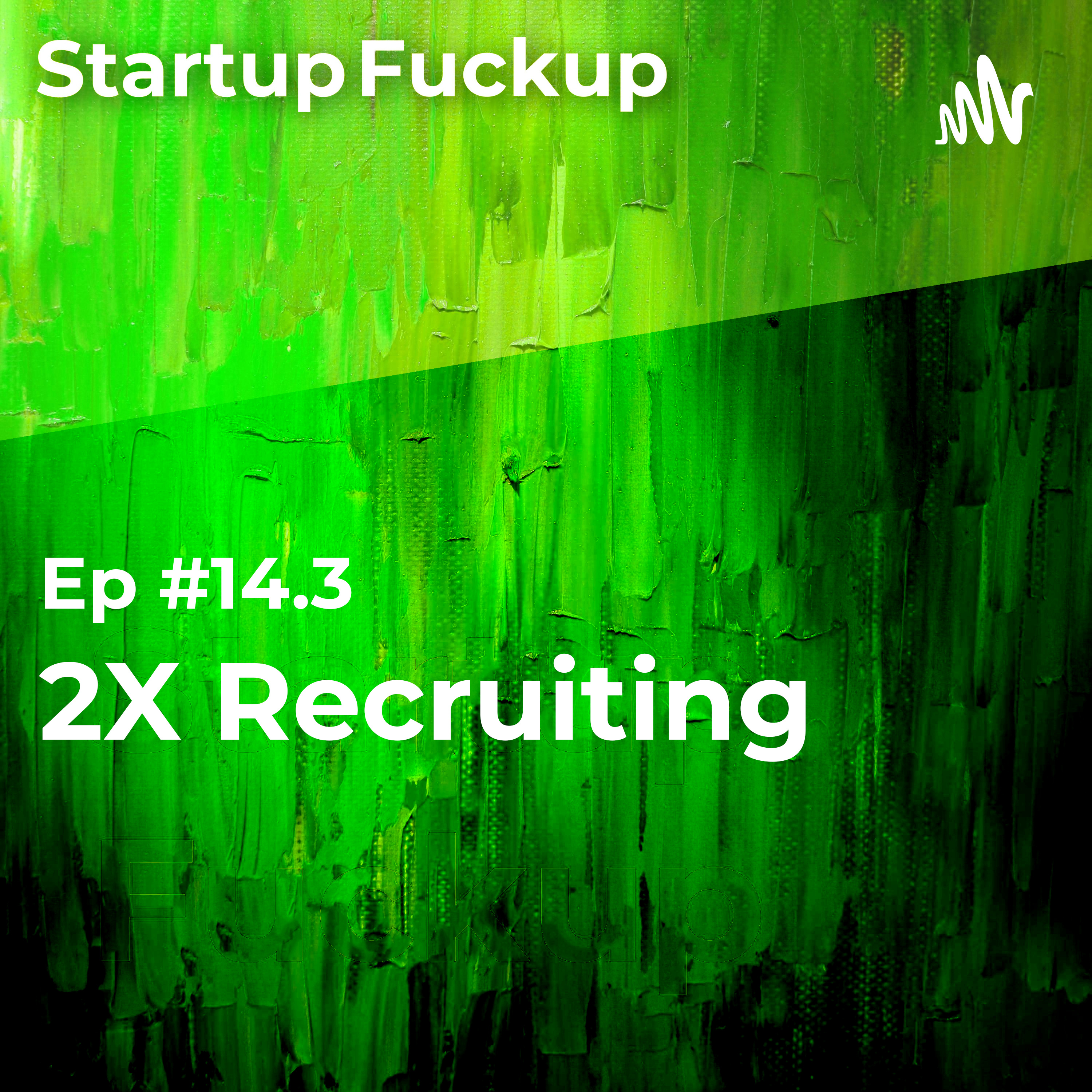 EP14.3: 2X Recruiting episode artwork