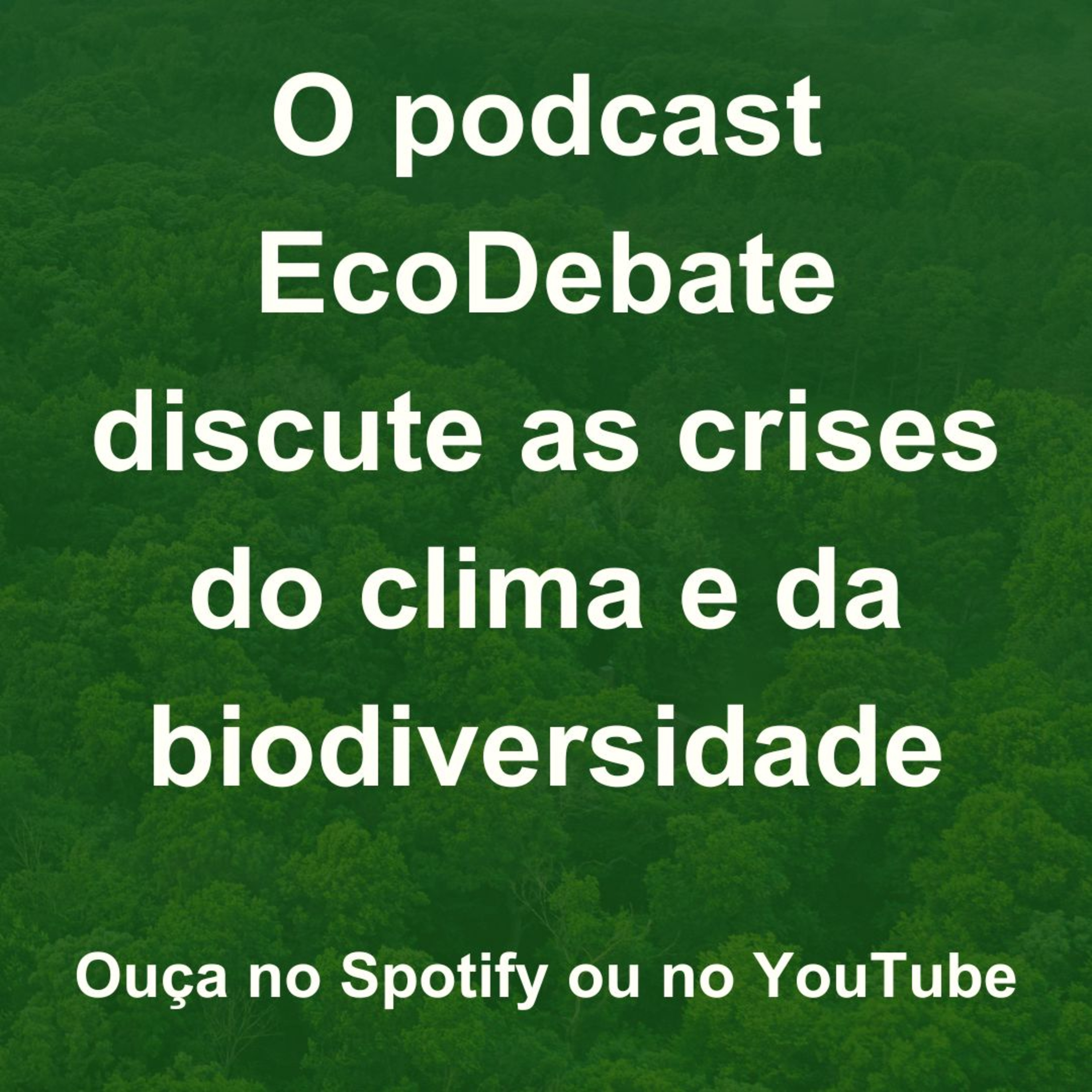 Crises do clima e da biodiversidade episode artwork