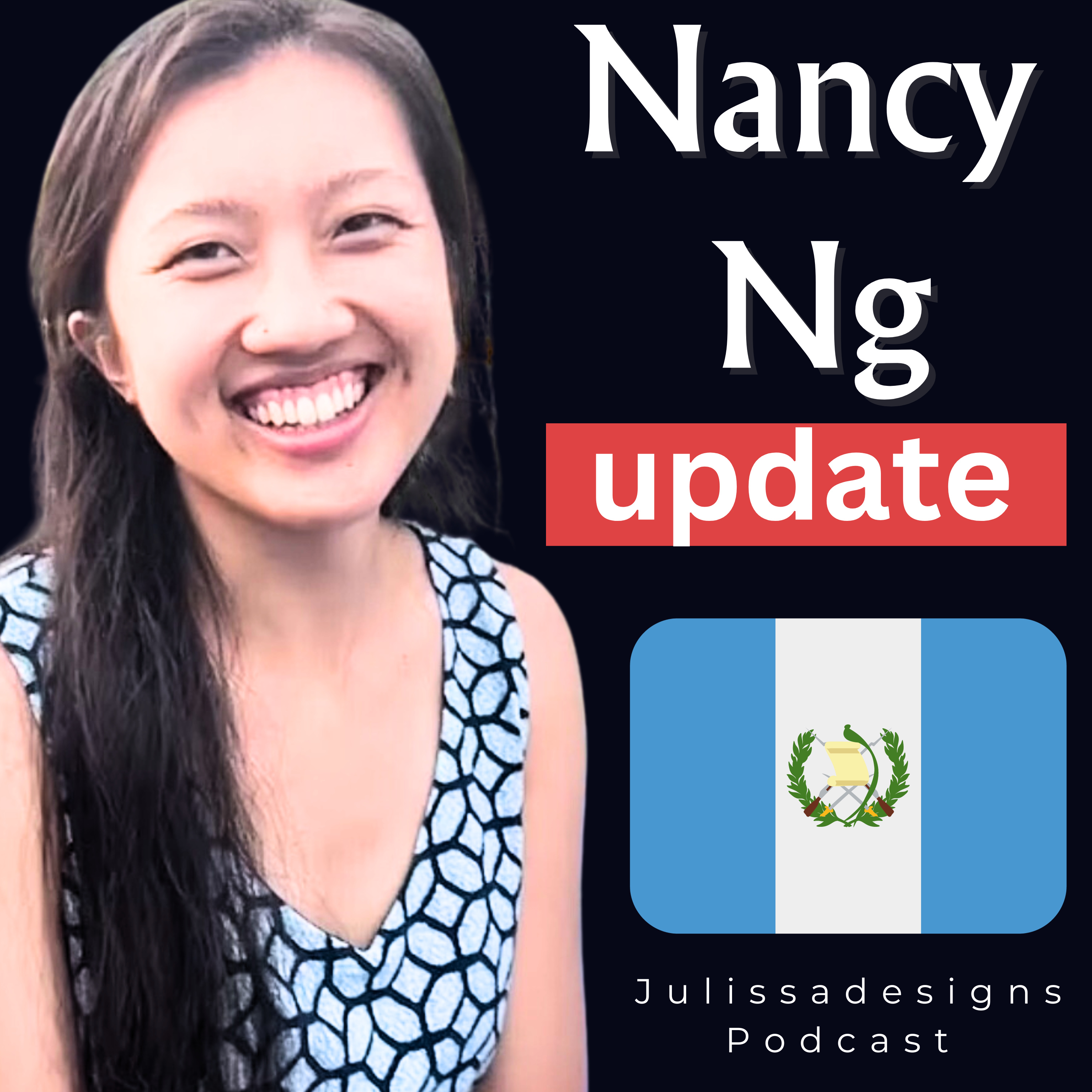 Nancy ng Podcast, woman who saw Nancy last finally speaks , Nancy ng missing after Guatemala Trip