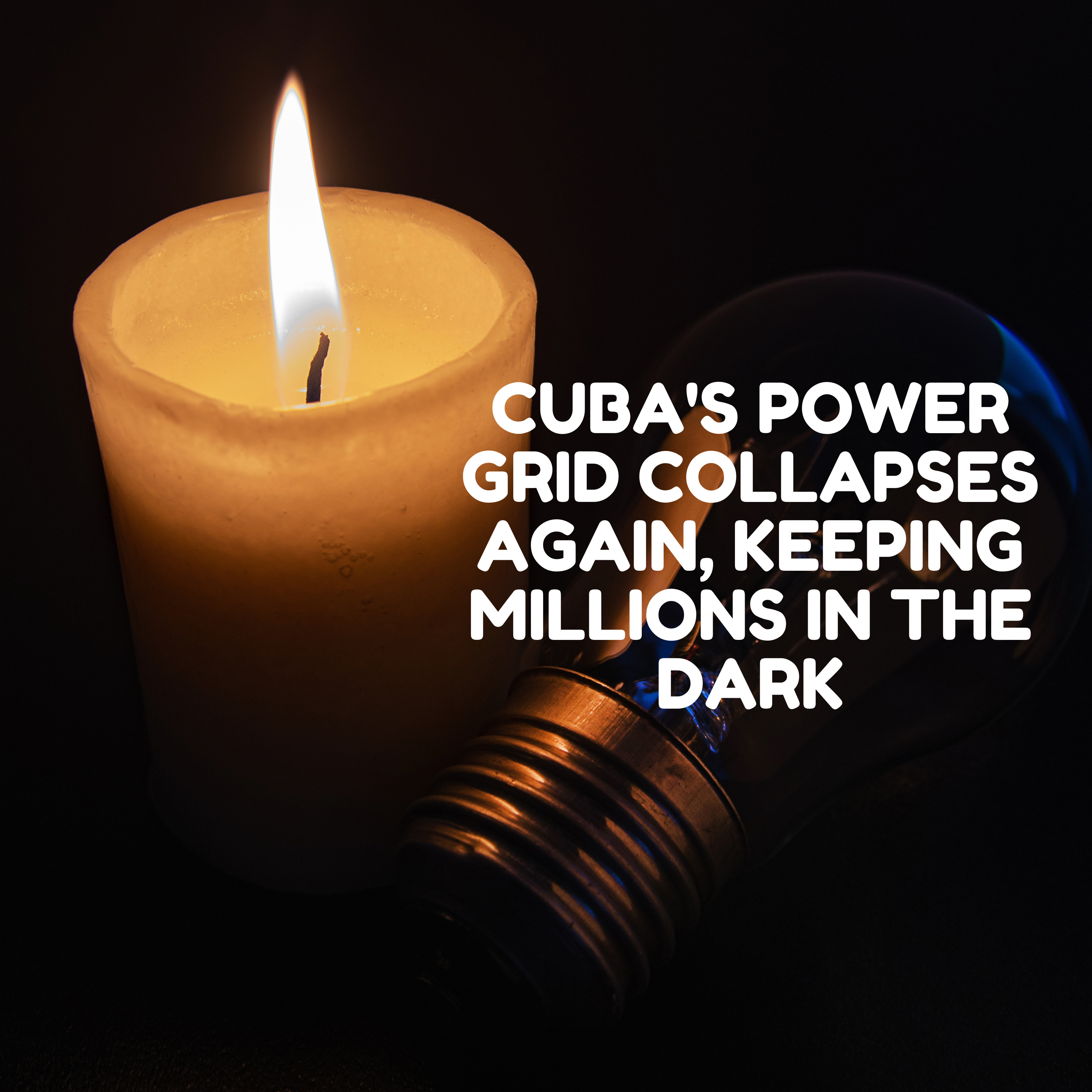 Cuba's power grid collapses again, keeping millions in the dark