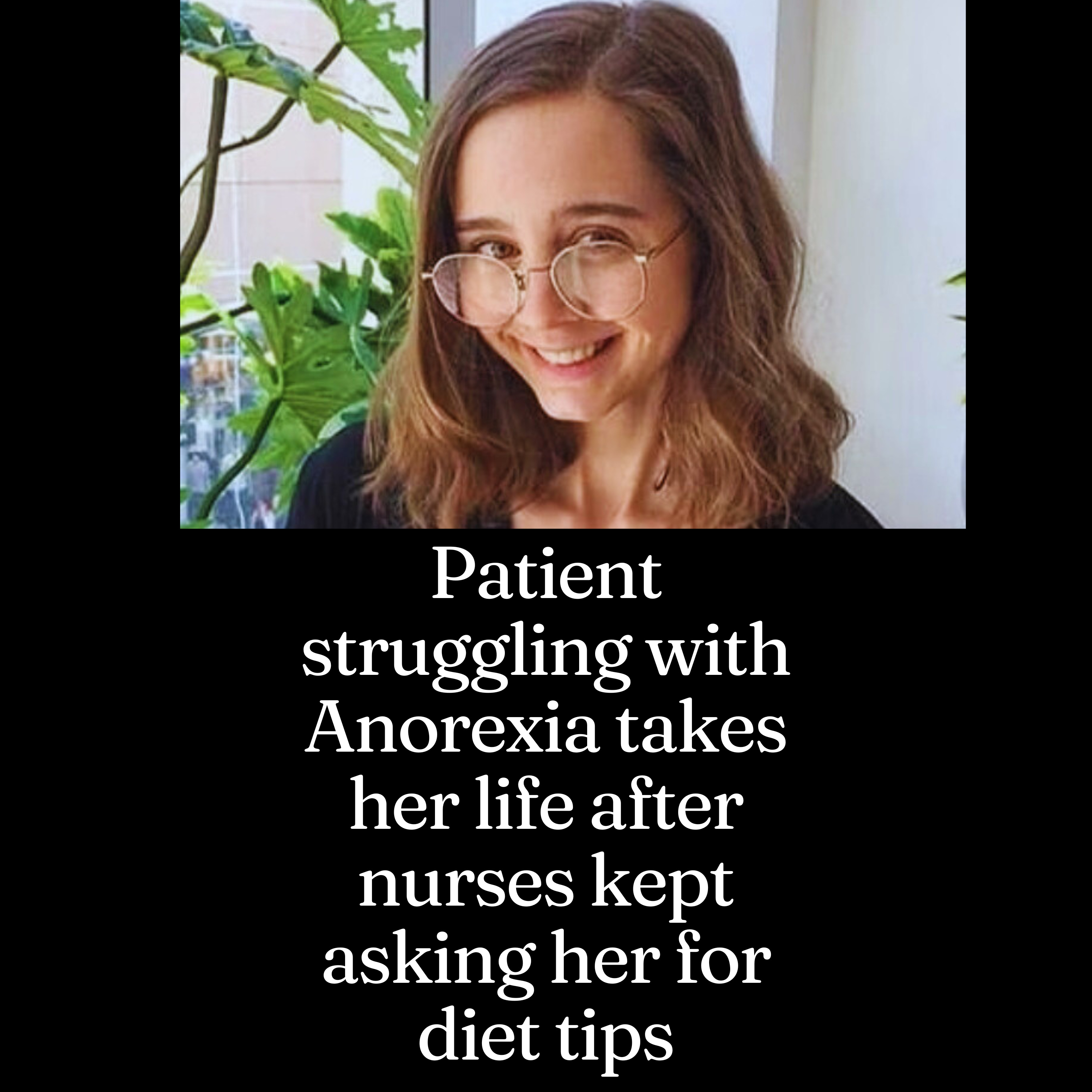 Nurse asked anorexia patient Jenni Matters for diet tips before she took her own life