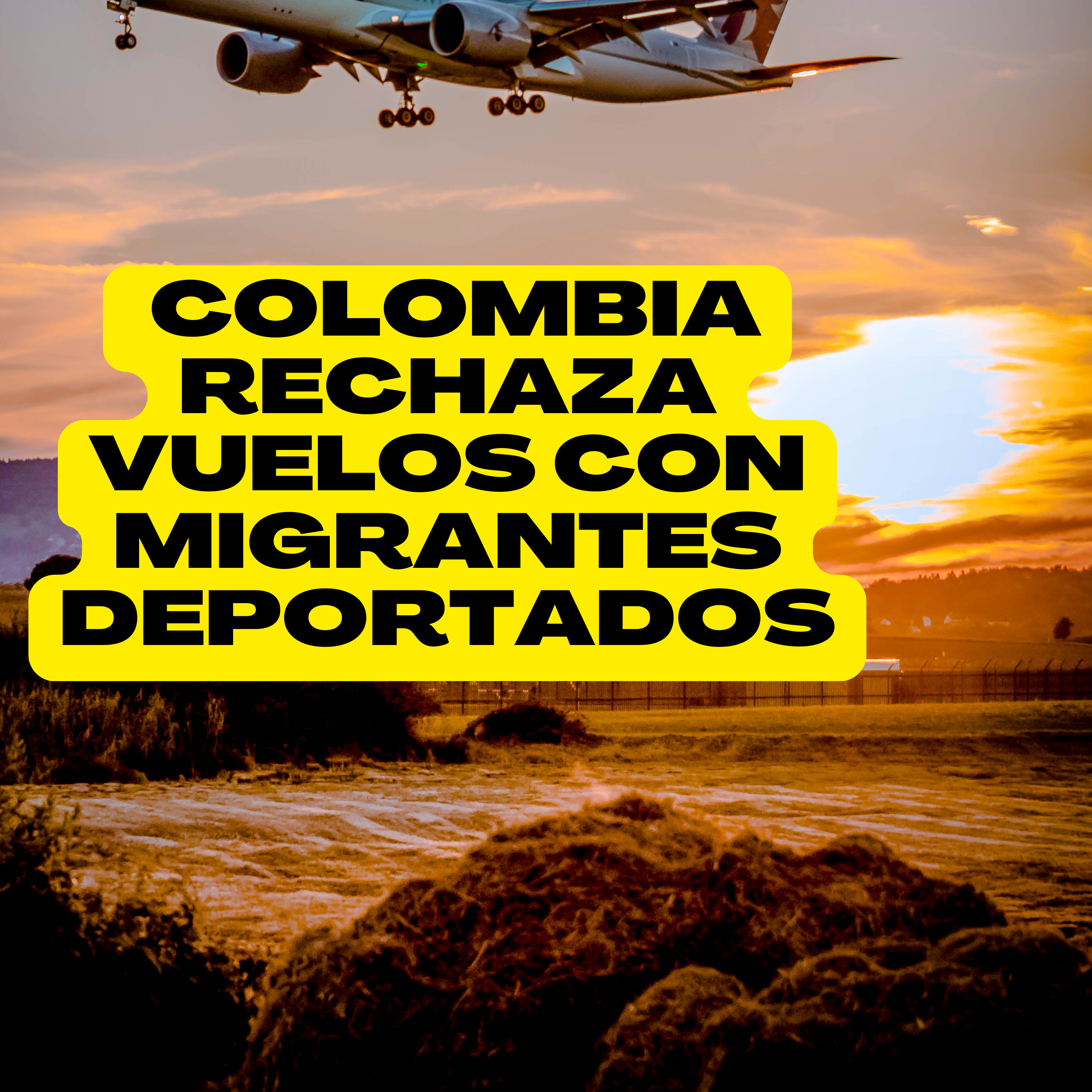 Trump toma represalias contra Colombia por rechazar vuelos con migrantes deportados