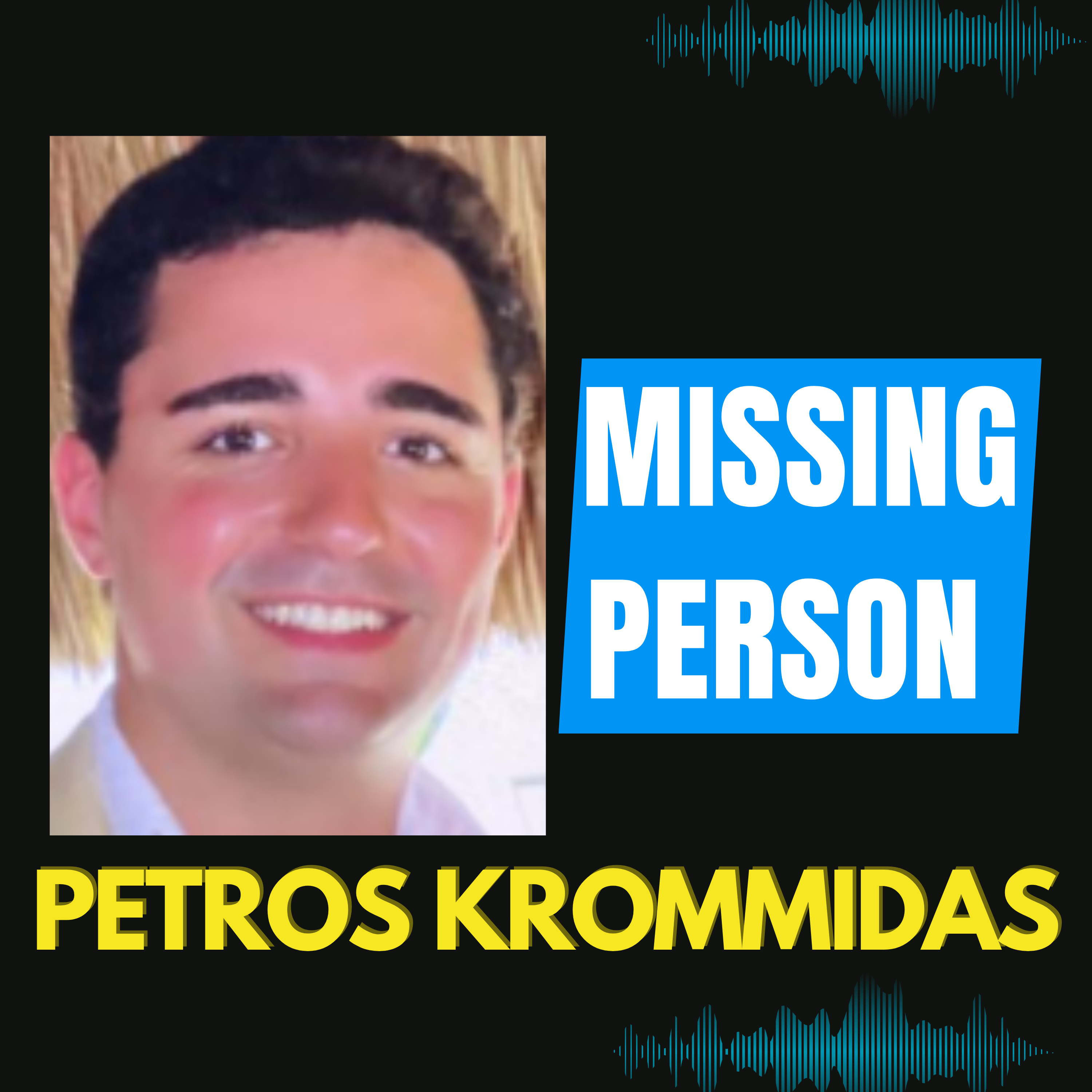 Missing person Petros Krommidas Political Candidate