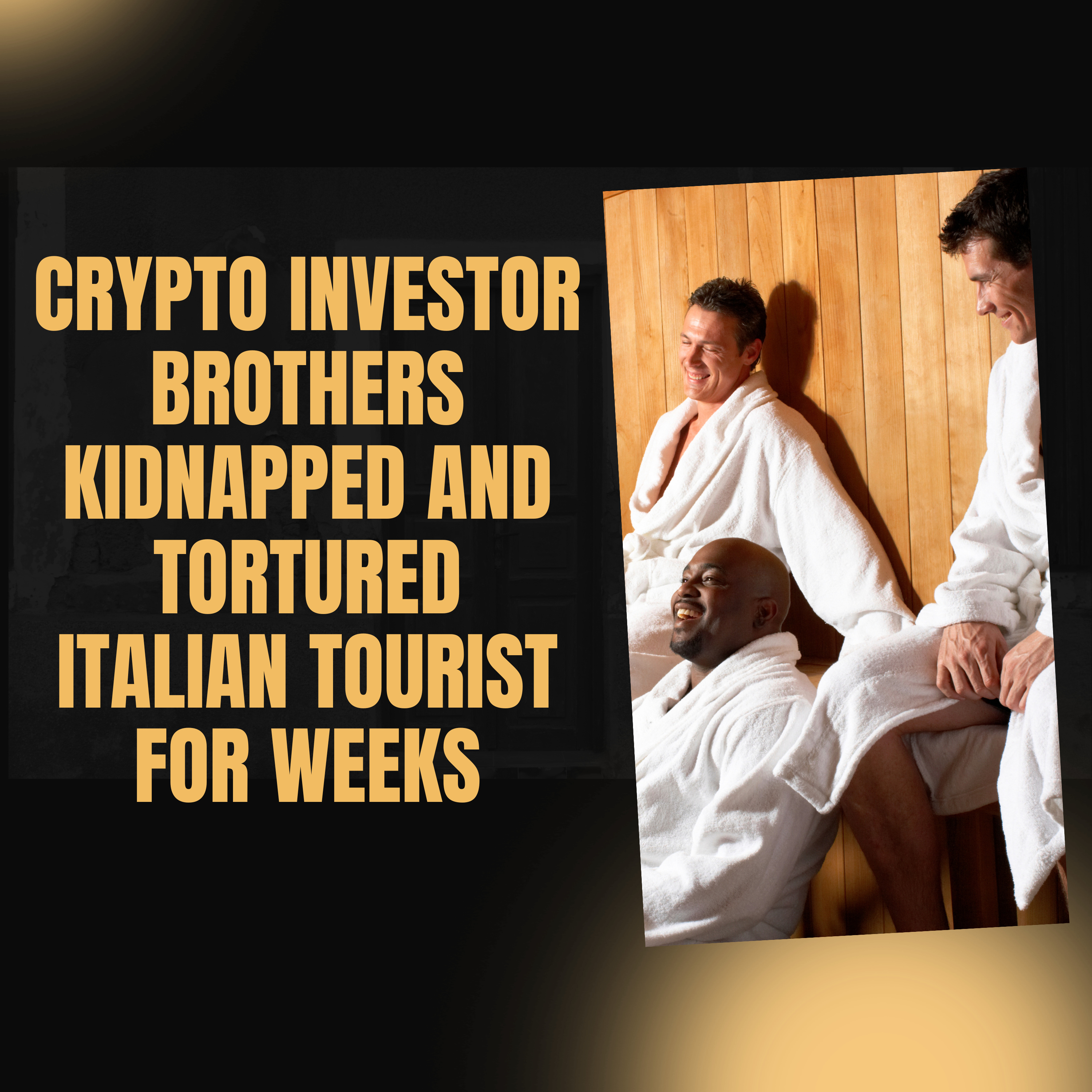 Crypto investor charged in New York City for kidnapping, torture of Italian tourist, police say