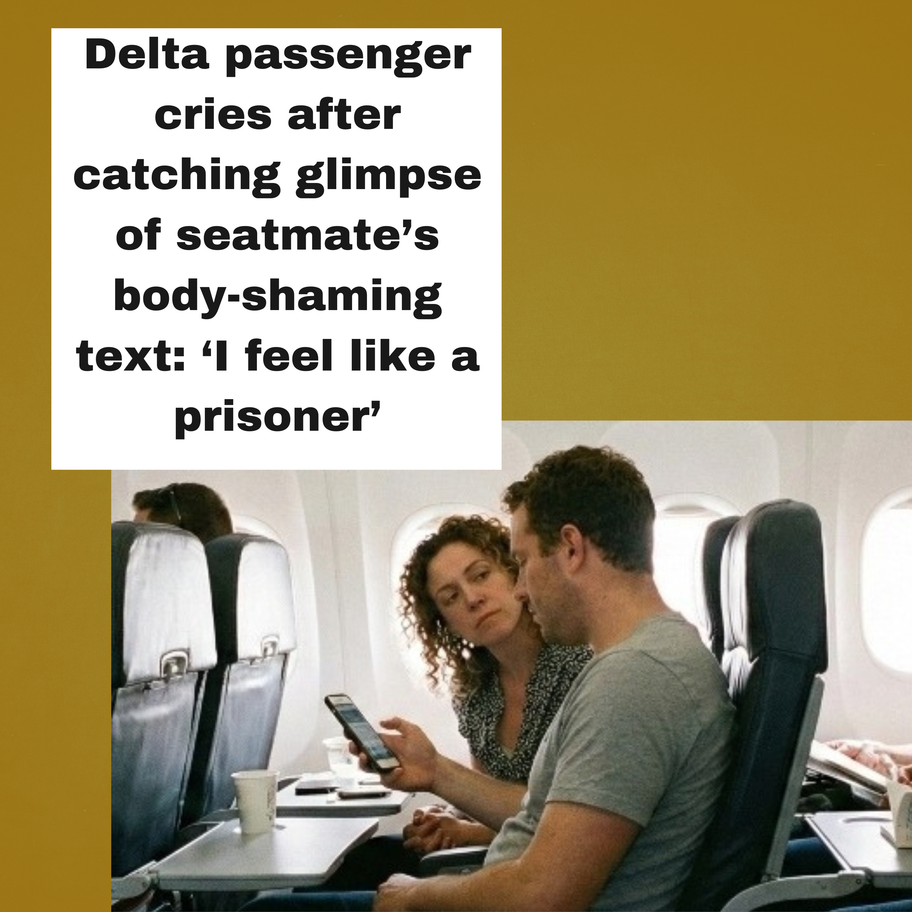Delta passenger cries after catching glimpse of seatmate’s body-shaming text: ‘I feel like a prisoner’