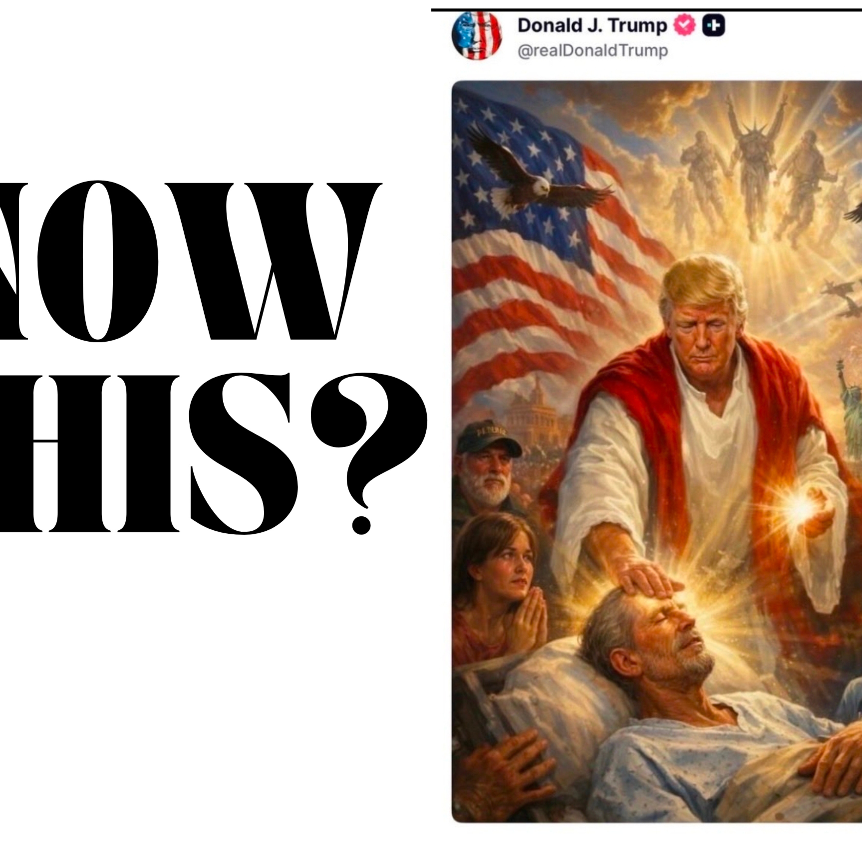 Now this? He sees himself as Christ like I wonder why?