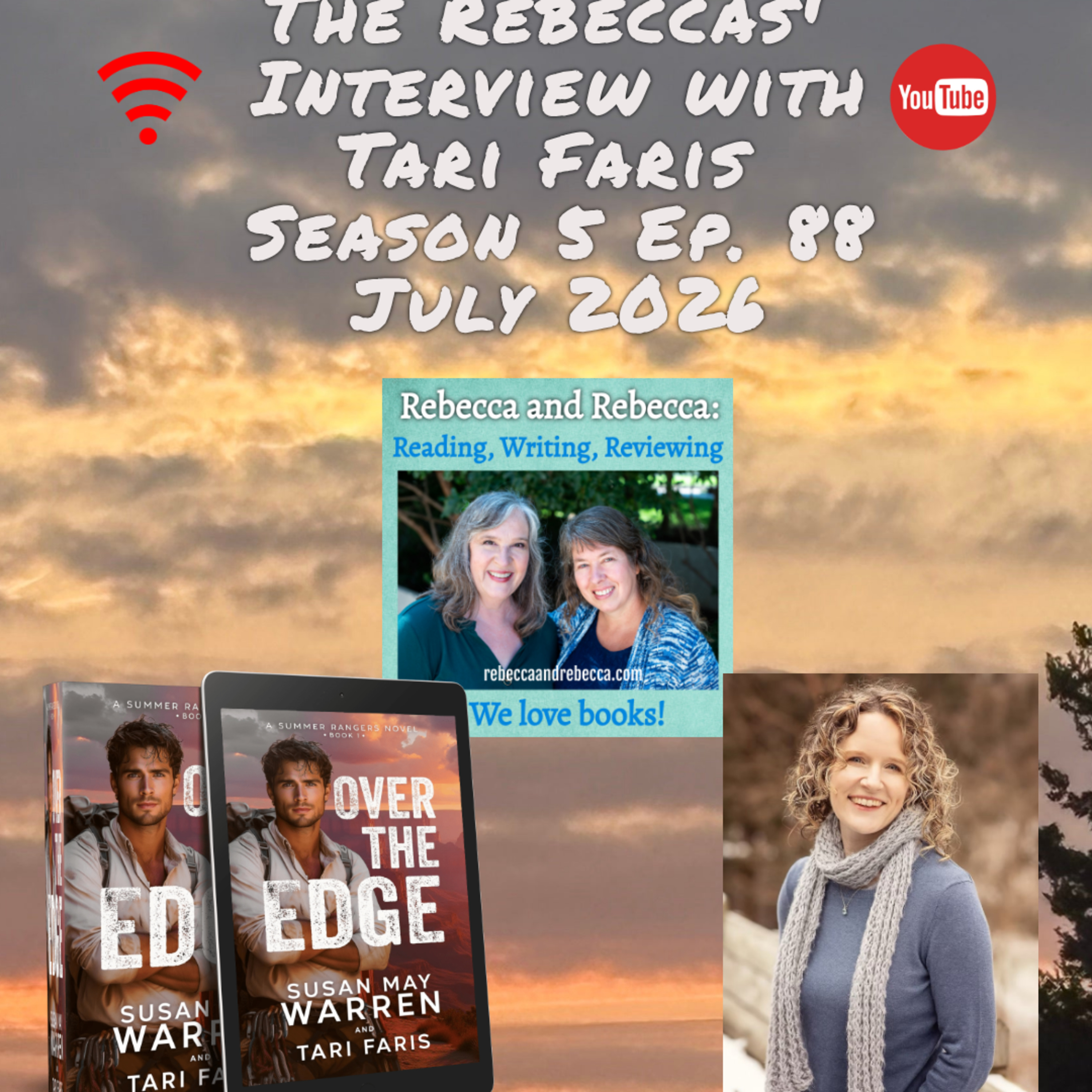 Ep. 88 Interview with Tari Faris author (with Susan May Warren) of the romantic adventure novel Over the Edge episode artwork