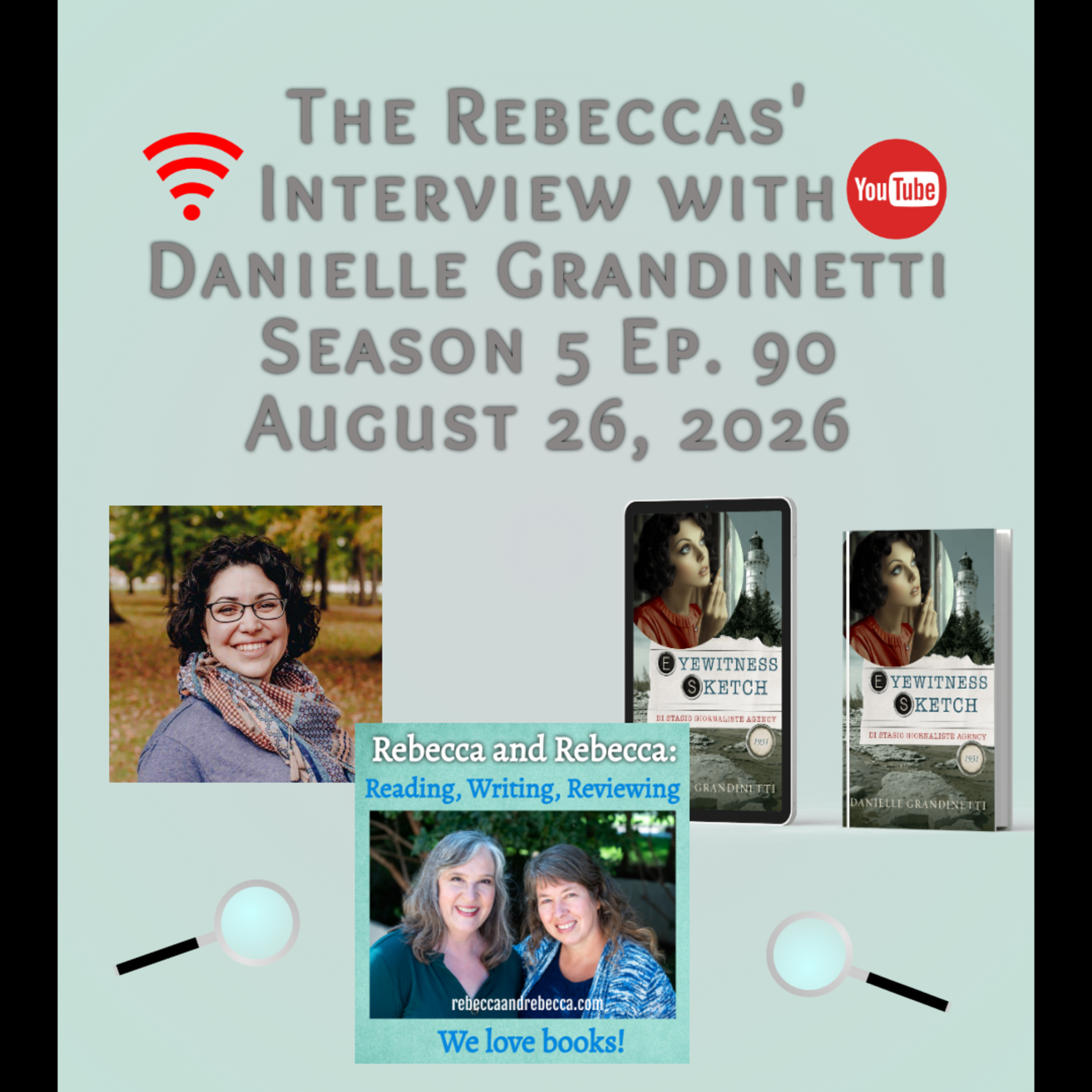 Ep. 90 Interview with Danielle Grandinetti, historical mystery author of Eyewitness Sketch episode artwork