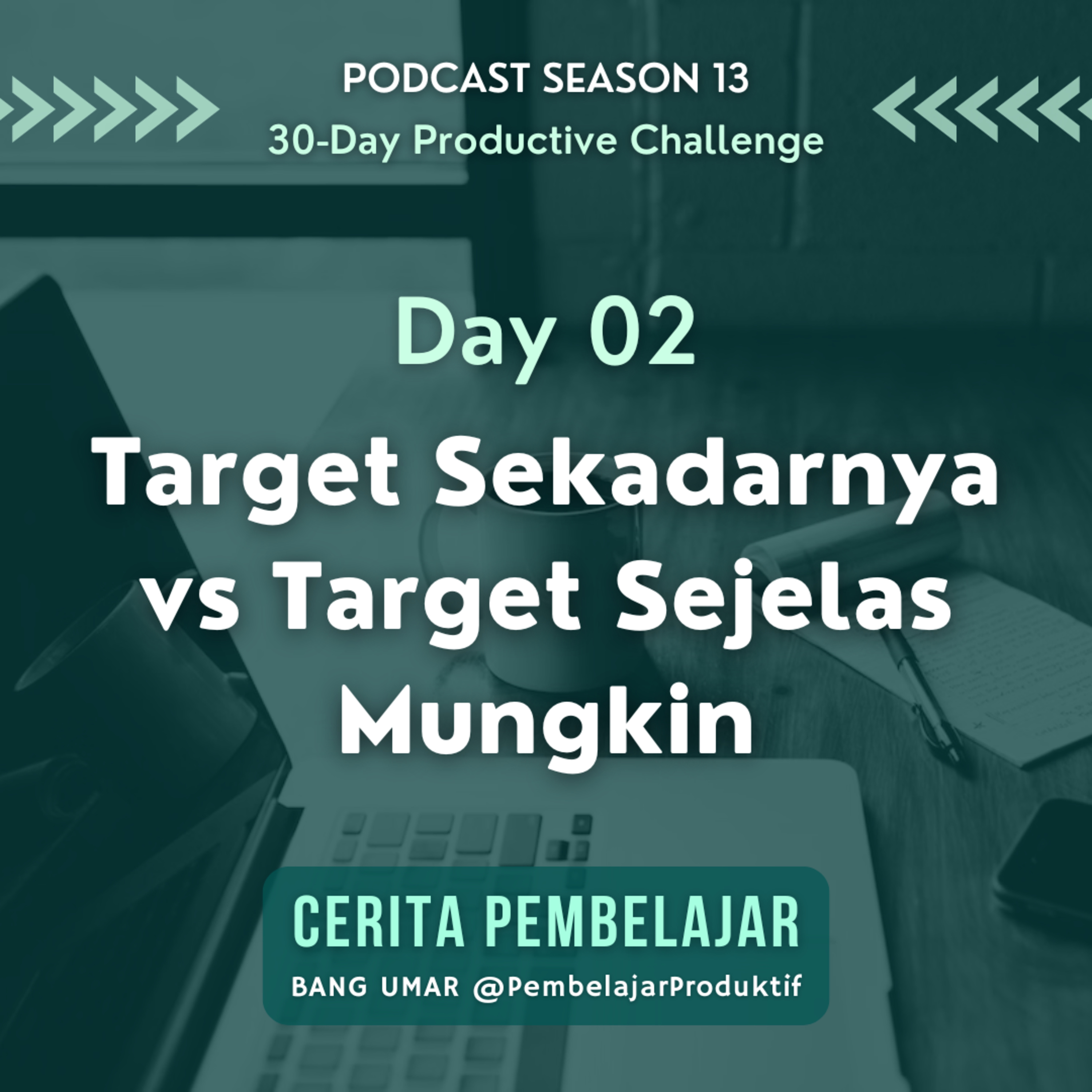 CERITA PEMBELAJAR | Pengembangan Diri & Produktivitas