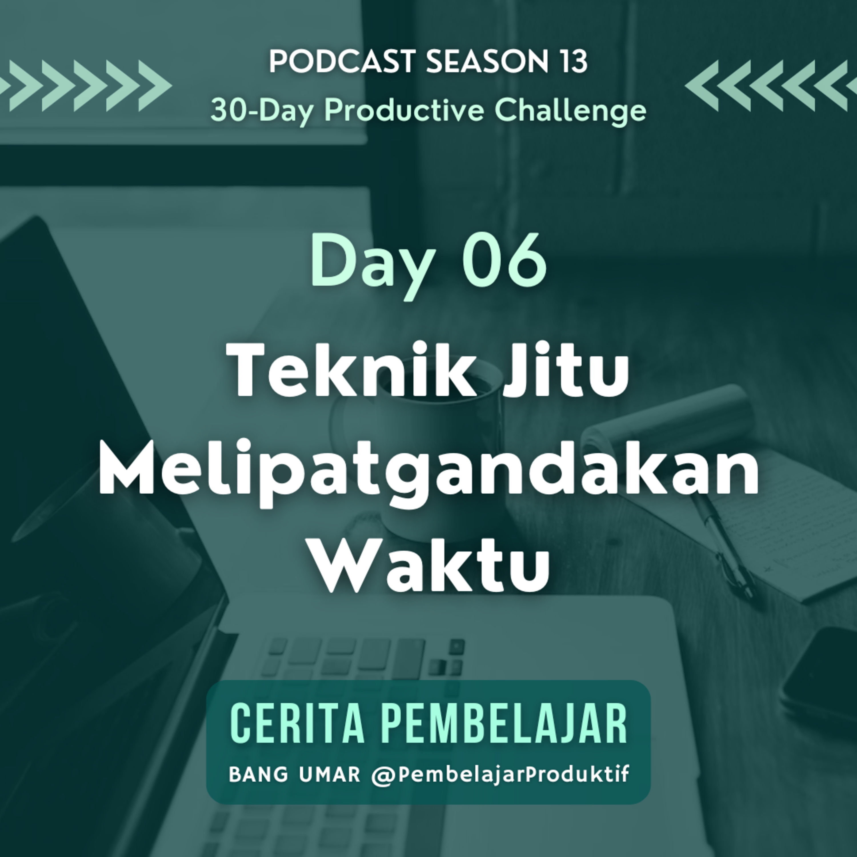 CERITA PEMBELAJAR | Pengembangan Diri & Produktivitas