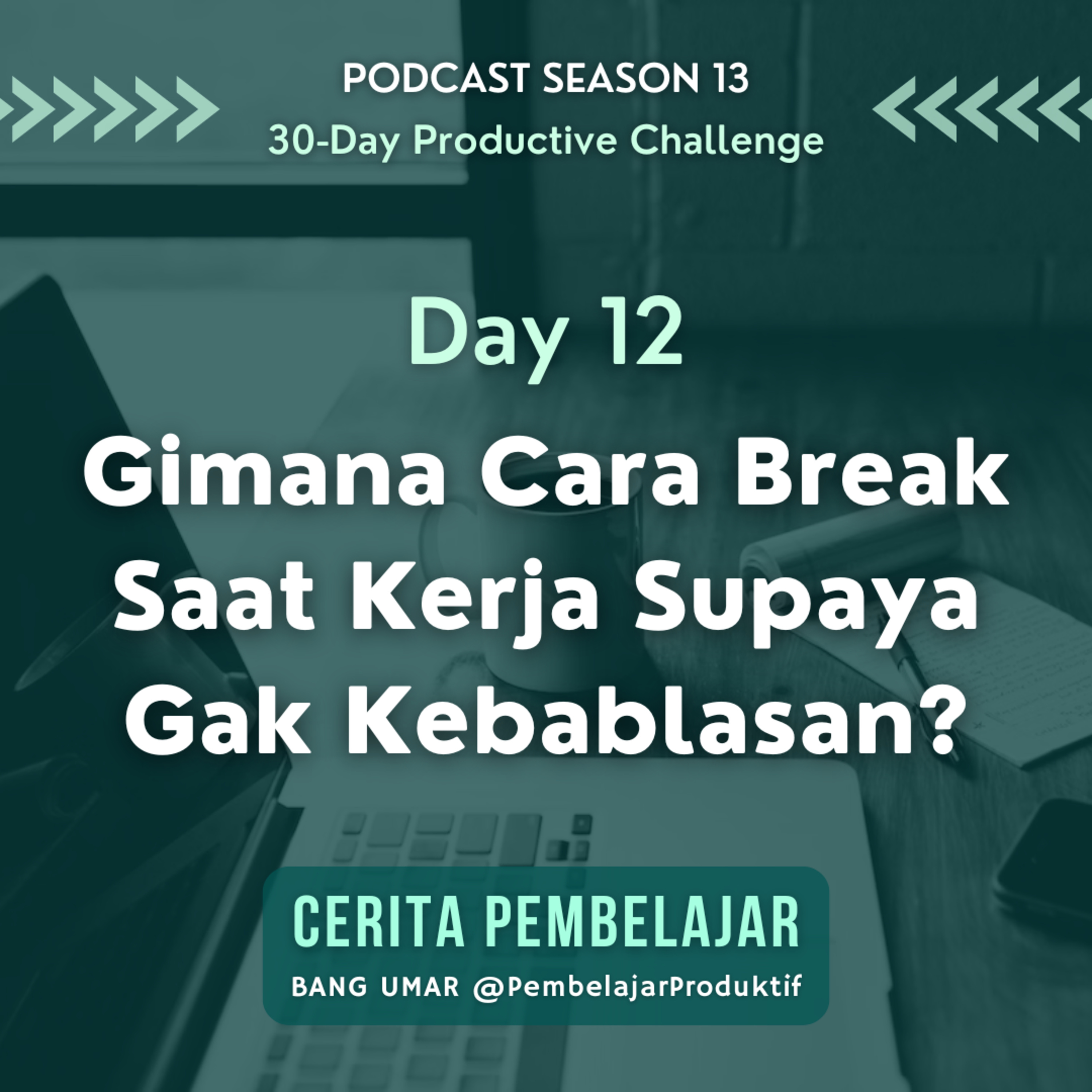 CERITA PEMBELAJAR | Pengembangan Diri & Produktivitas