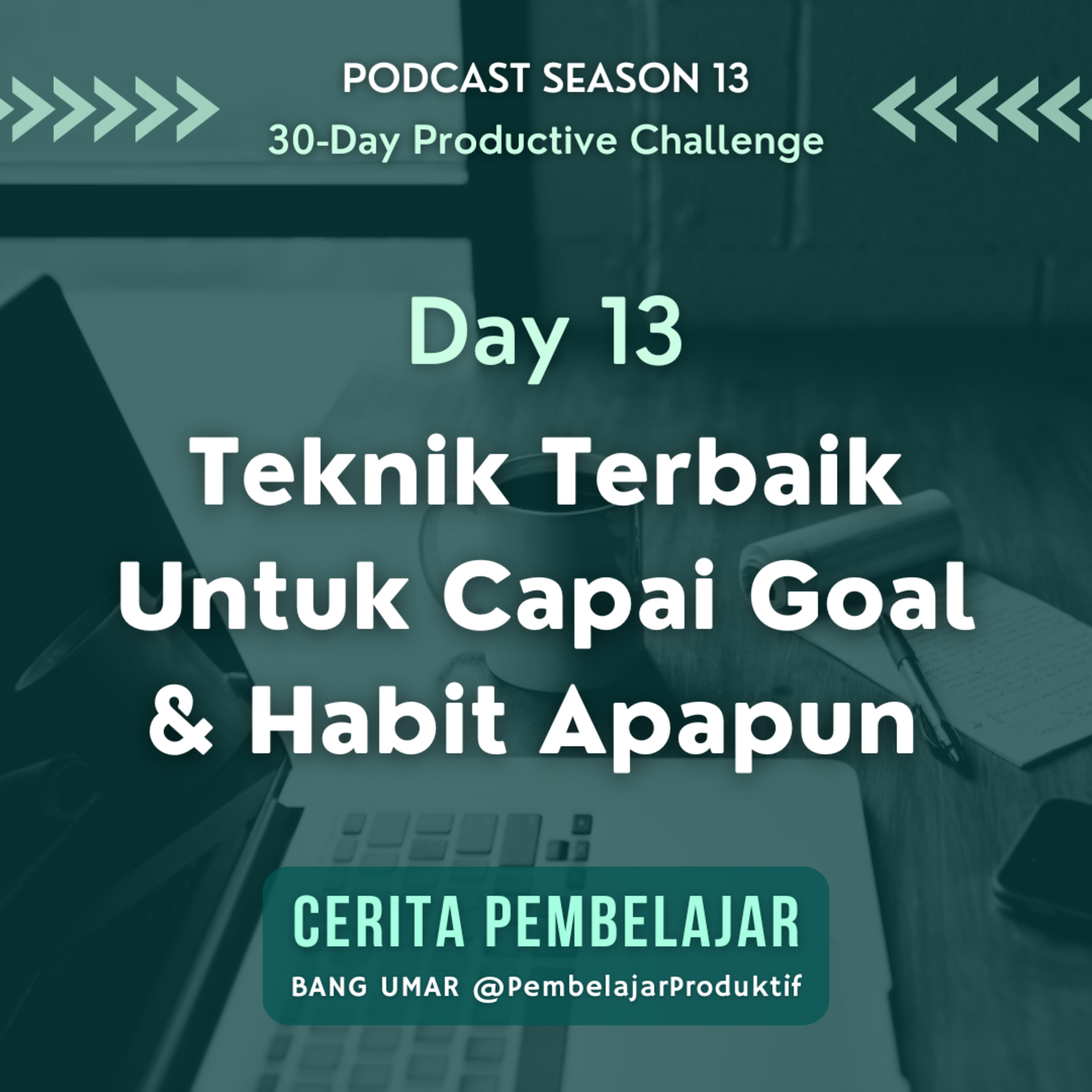CERITA PEMBELAJAR | Pengembangan Diri & Produktivitas