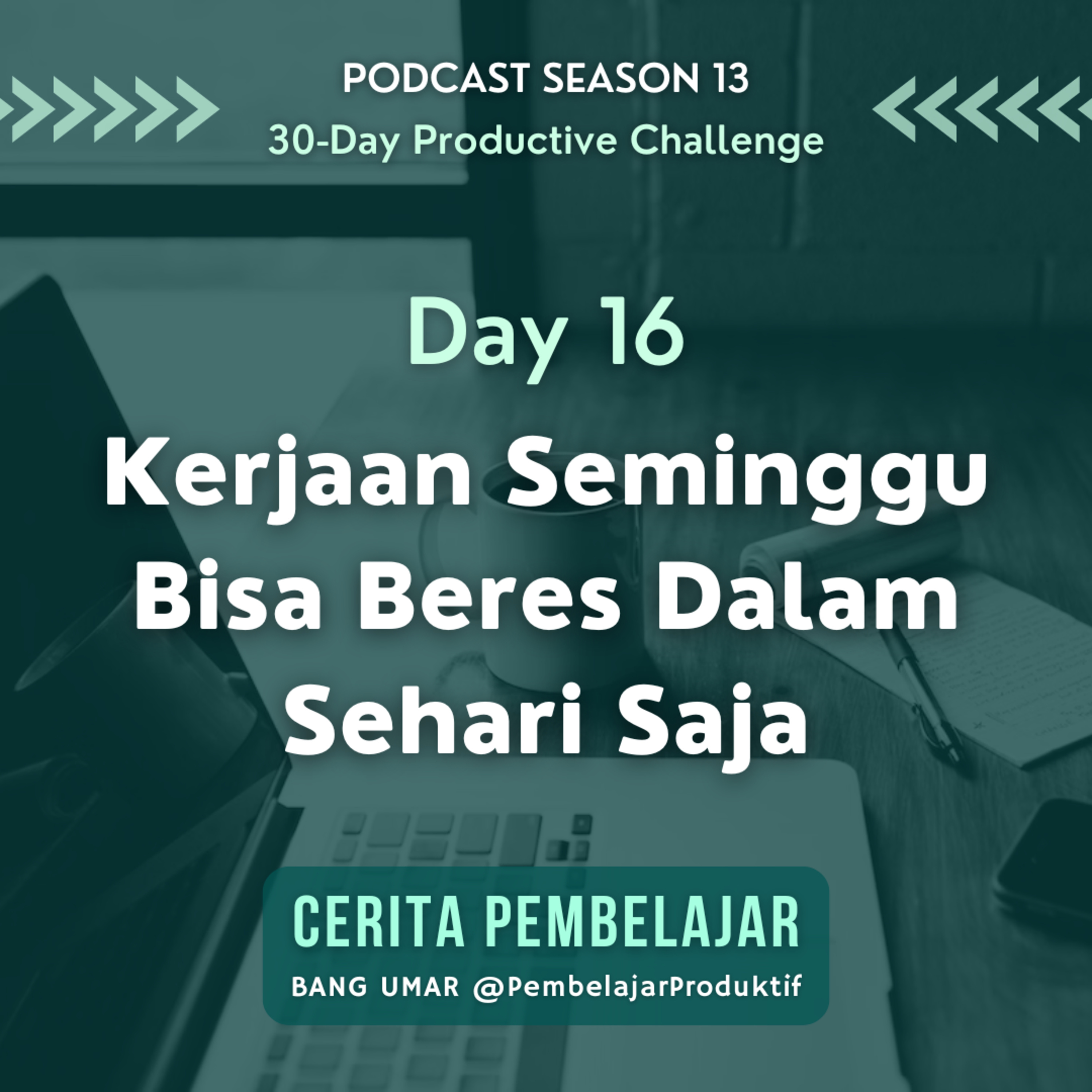 CERITA PEMBELAJAR | Pengembangan Diri & Produktivitas