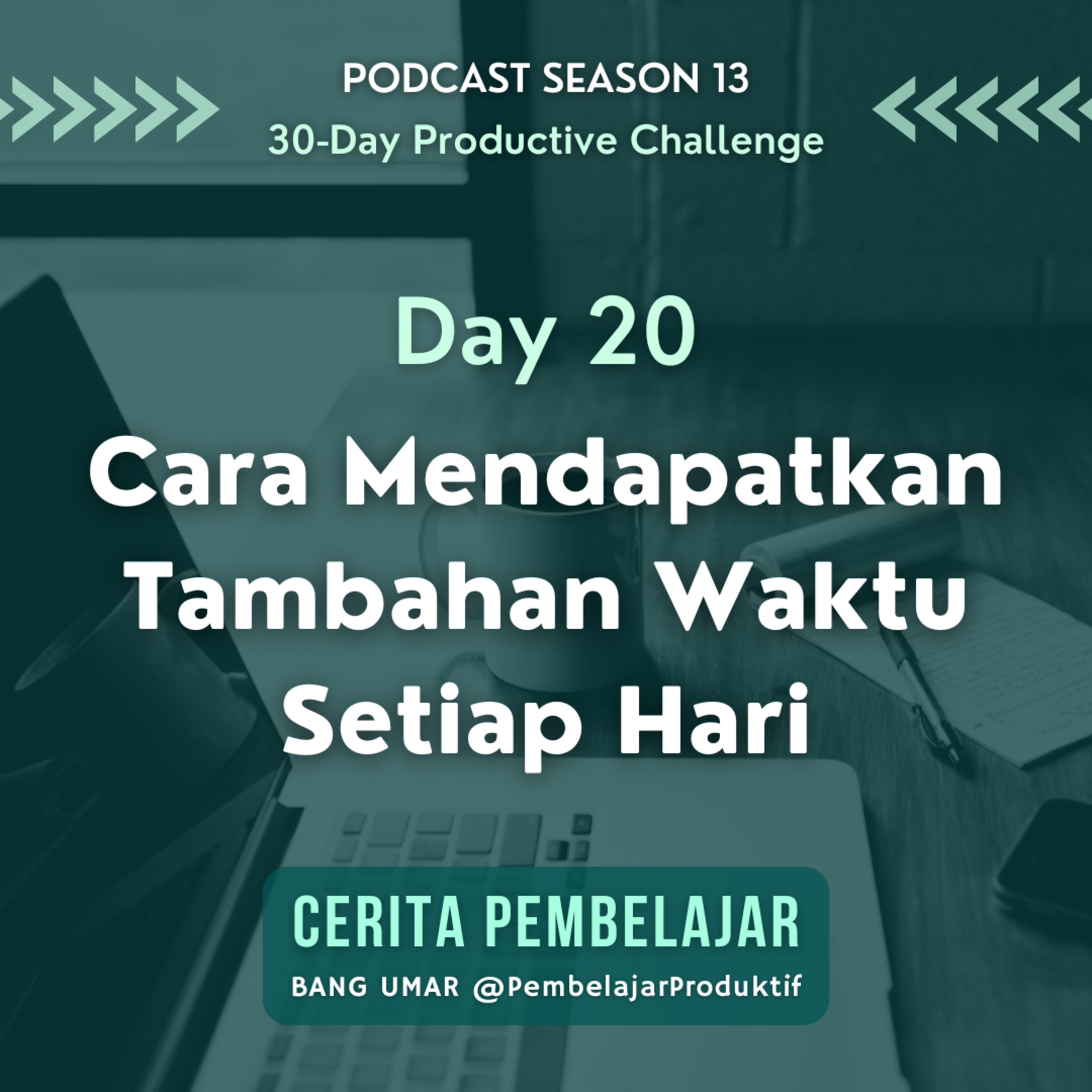 CERITA PEMBELAJAR | Pengembangan Diri & Produktivitas