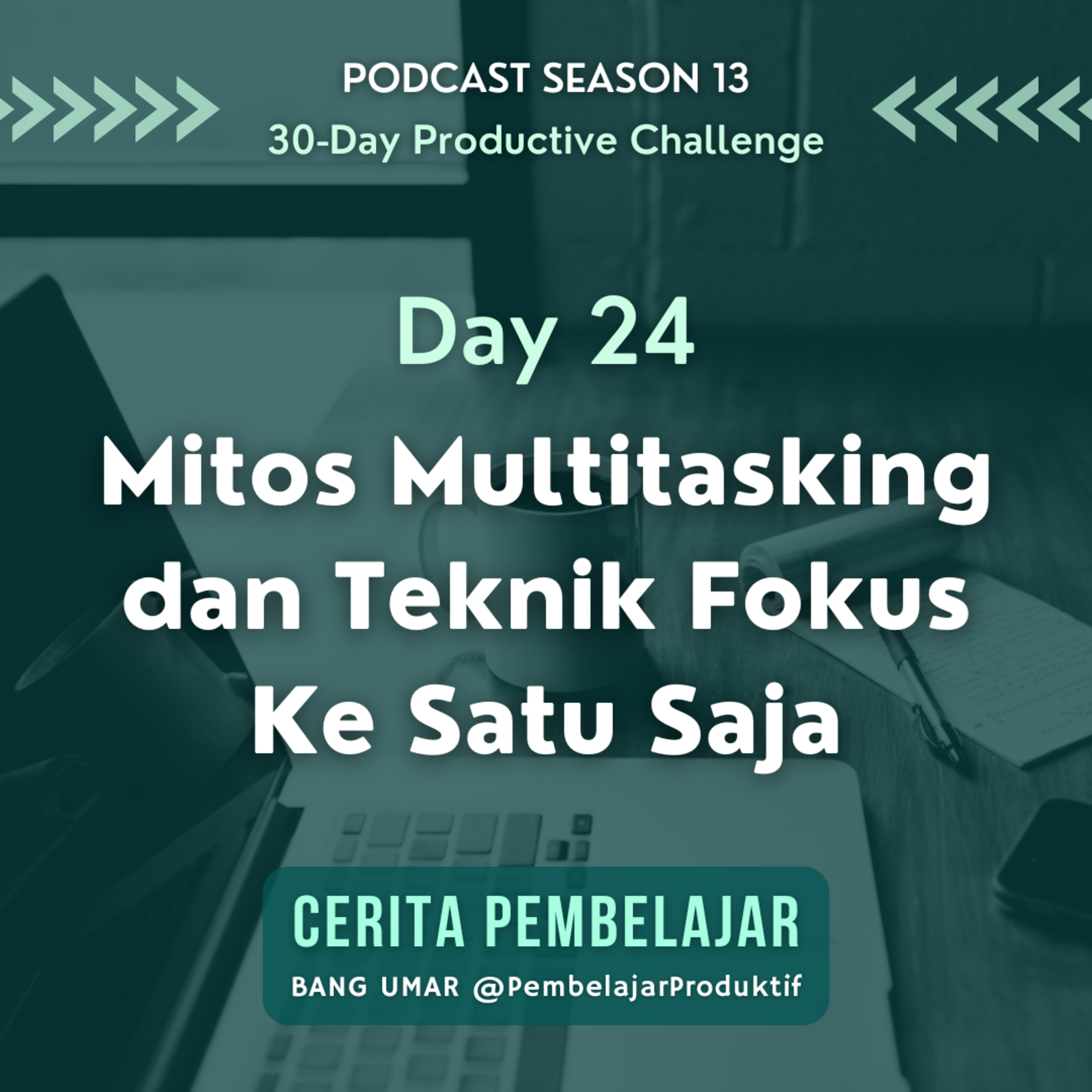 CERITA PEMBELAJAR | Pengembangan Diri & Produktivitas