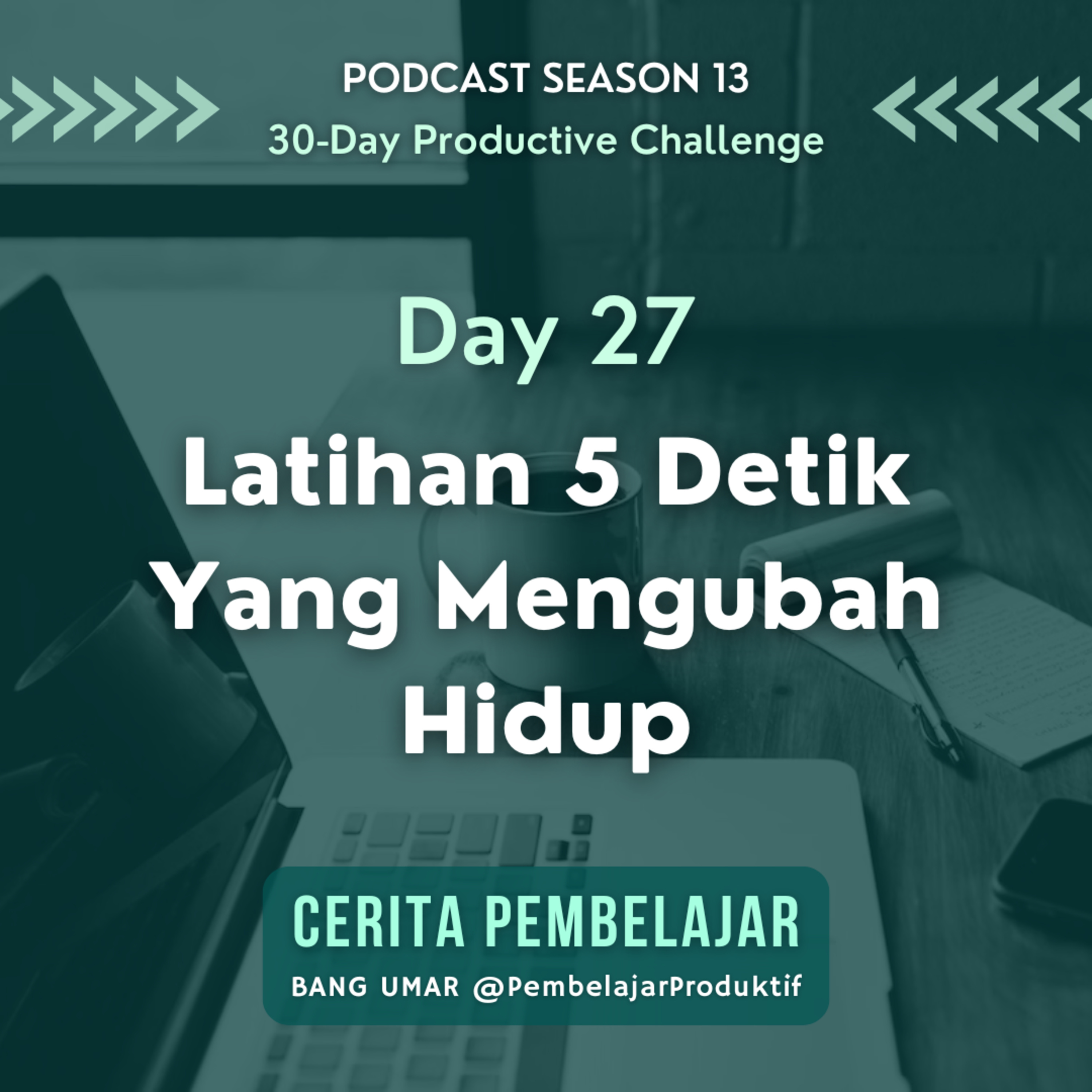 CERITA PEMBELAJAR | Pengembangan Diri & Produktivitas