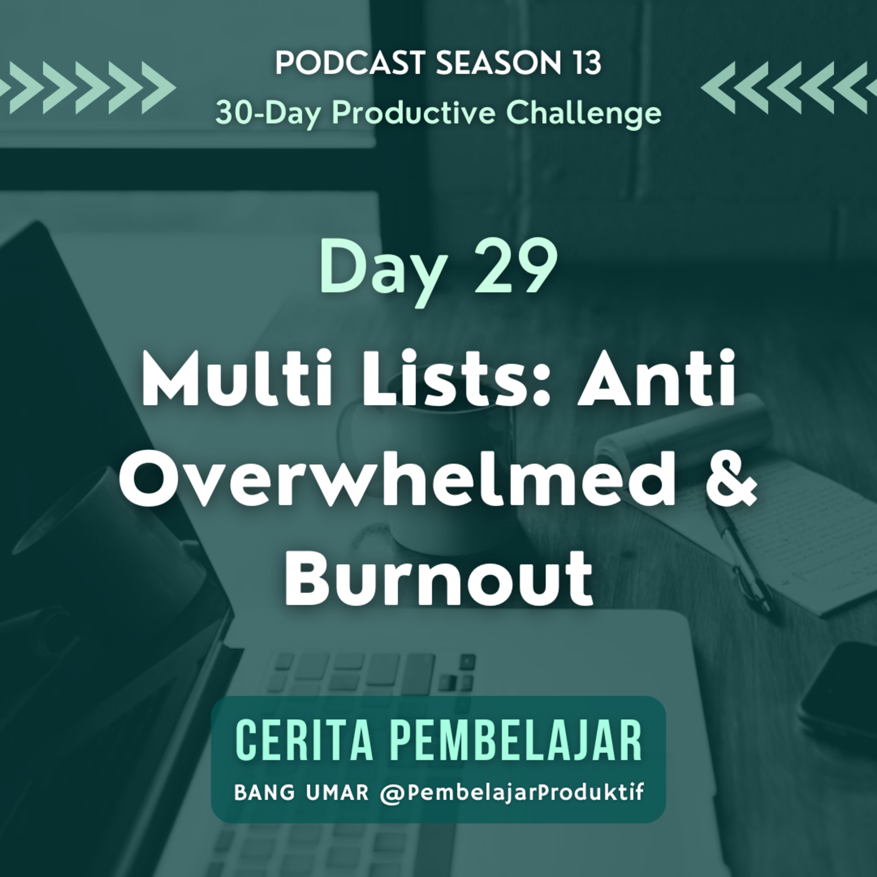 CERITA PEMBELAJAR | Pengembangan Diri & Produktivitas
