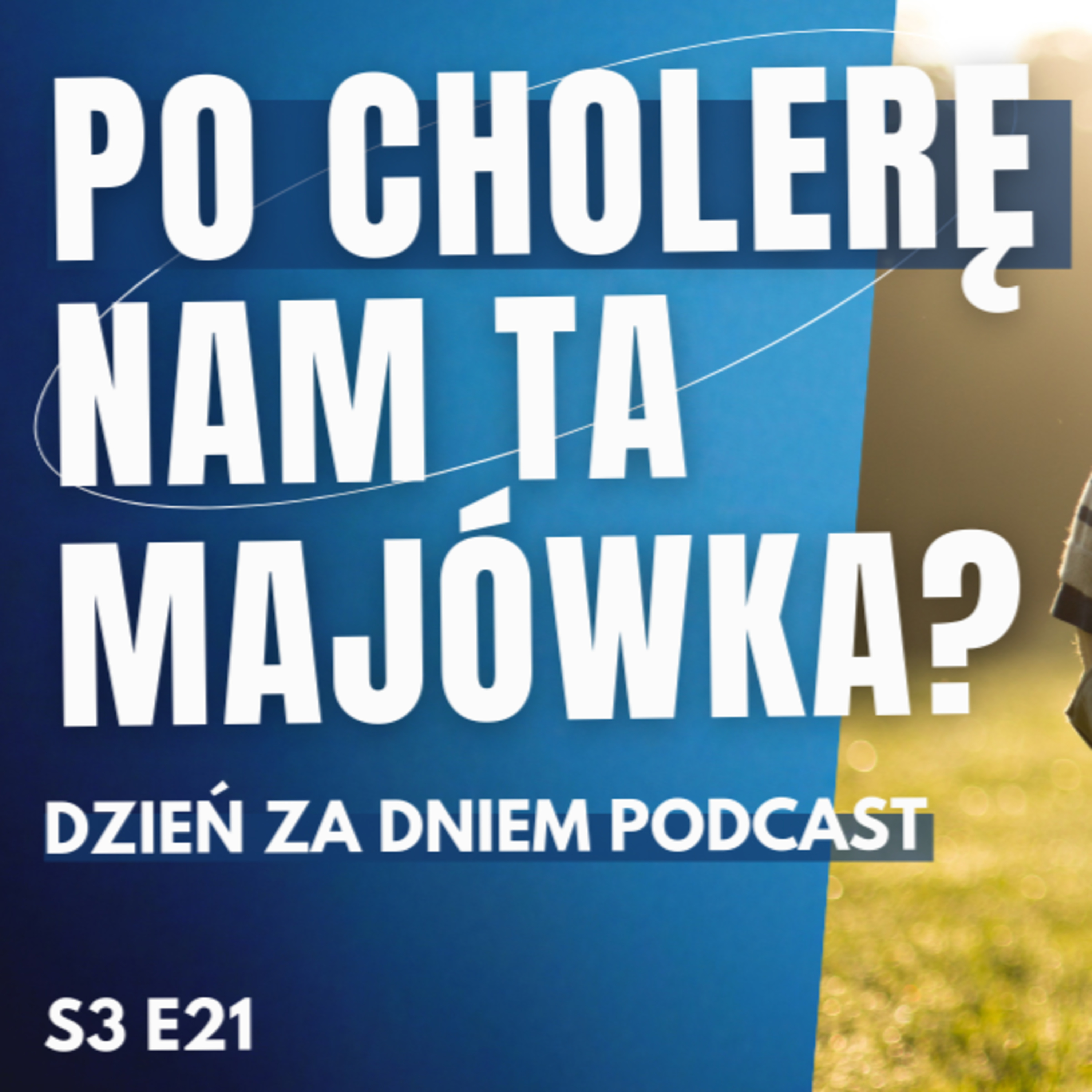 DZIEŃ ZA DNIEM