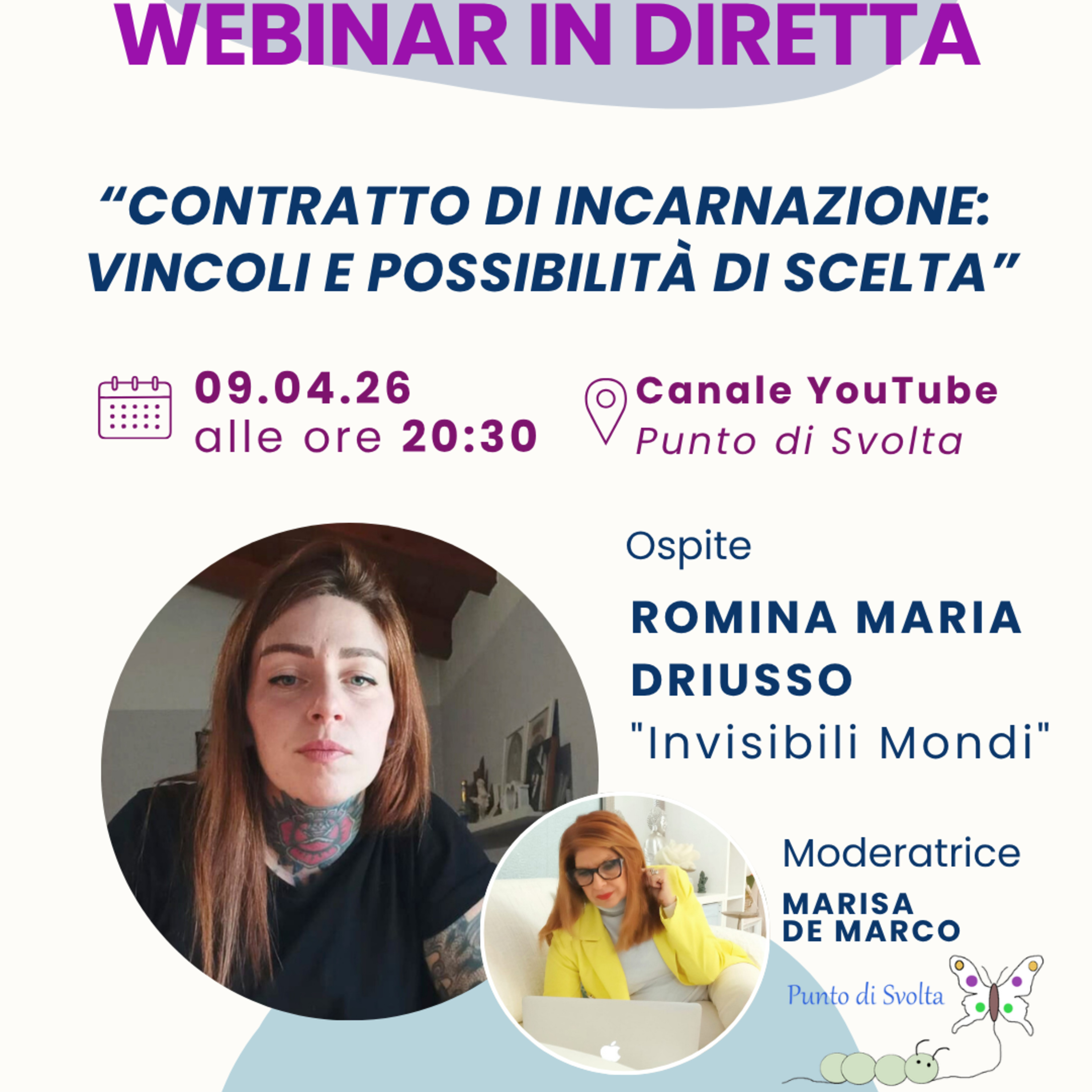CONTRATTO DI INCARNAZIONE: VINCOLI E POSSIBILITÀ DI SCELTA - ROMINA MARIA DRIUSSO - inVisibili Mondi - episode artwork