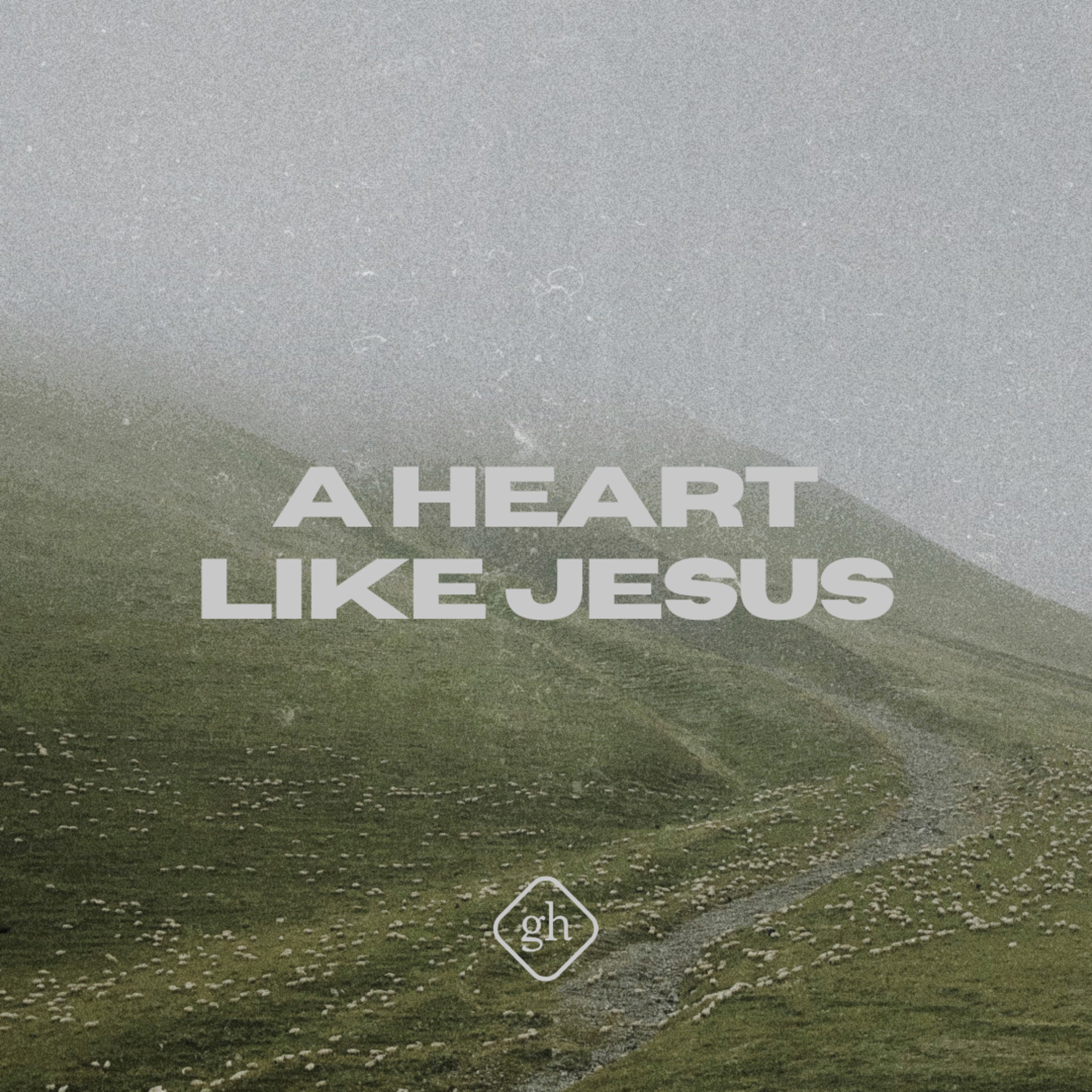 A Heart Like Jesus episode artwork