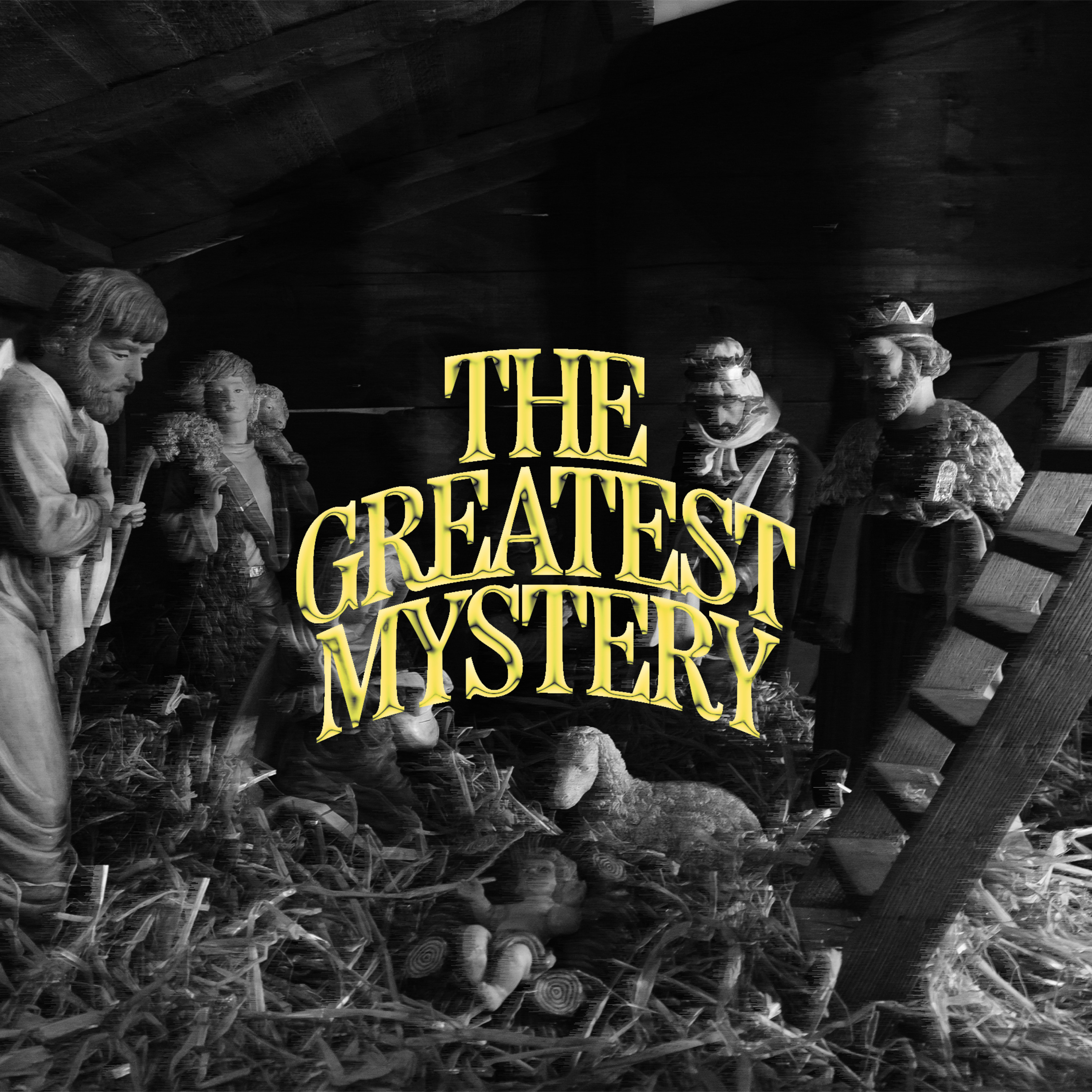 The Greatest Mystery - Pastor Jack Leaman episode artwork