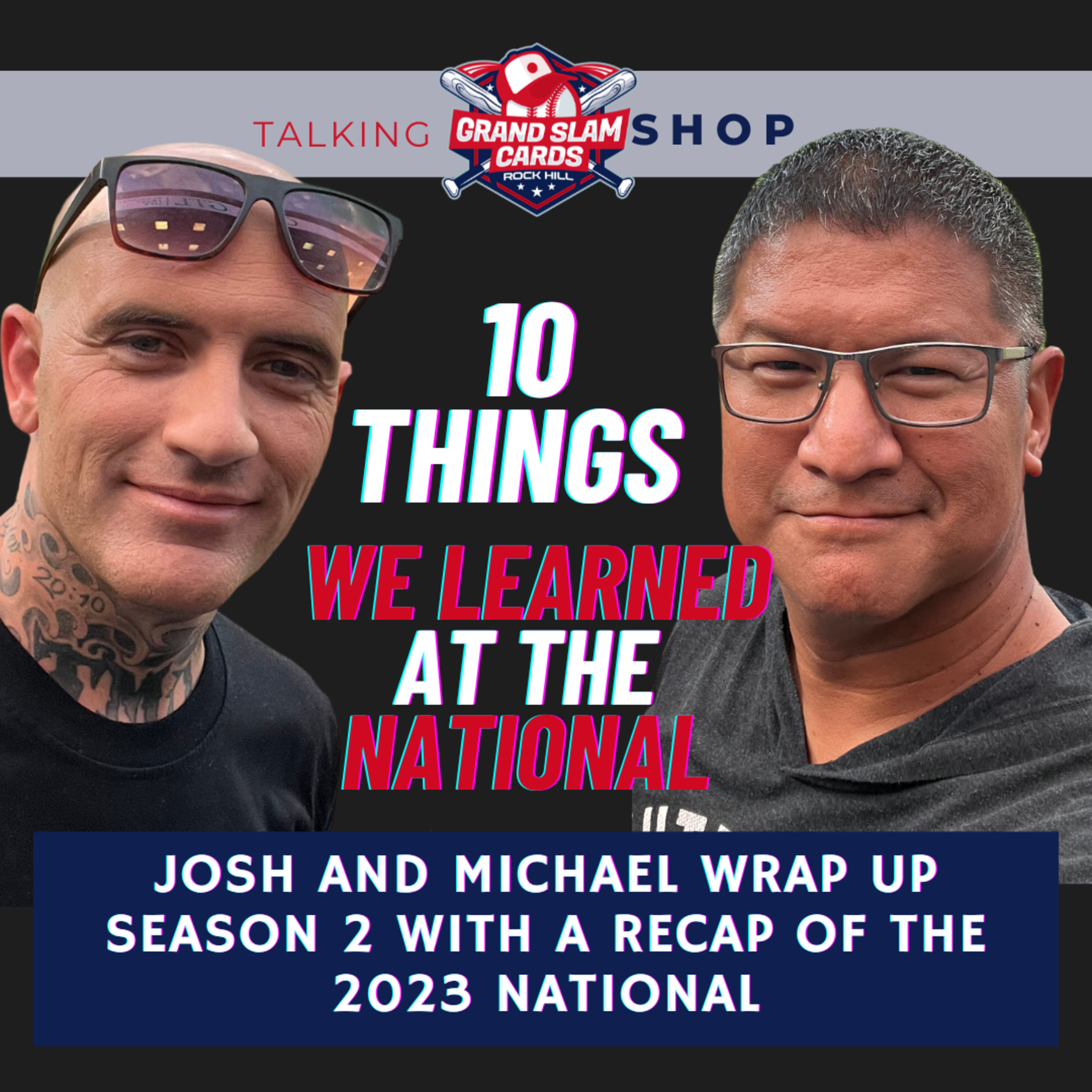 The Talking Shop Podcast (S2E35) - 10 Things We Learned at the 2023 National episode artwork