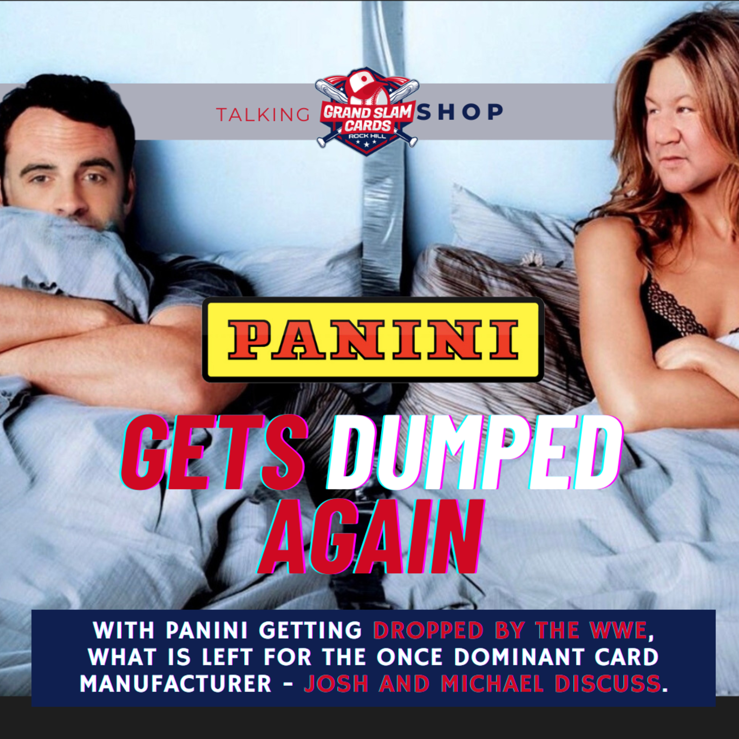 The Talking Shop Podcast (S3E8) - Panini Gets Dumped, Again episode artwork