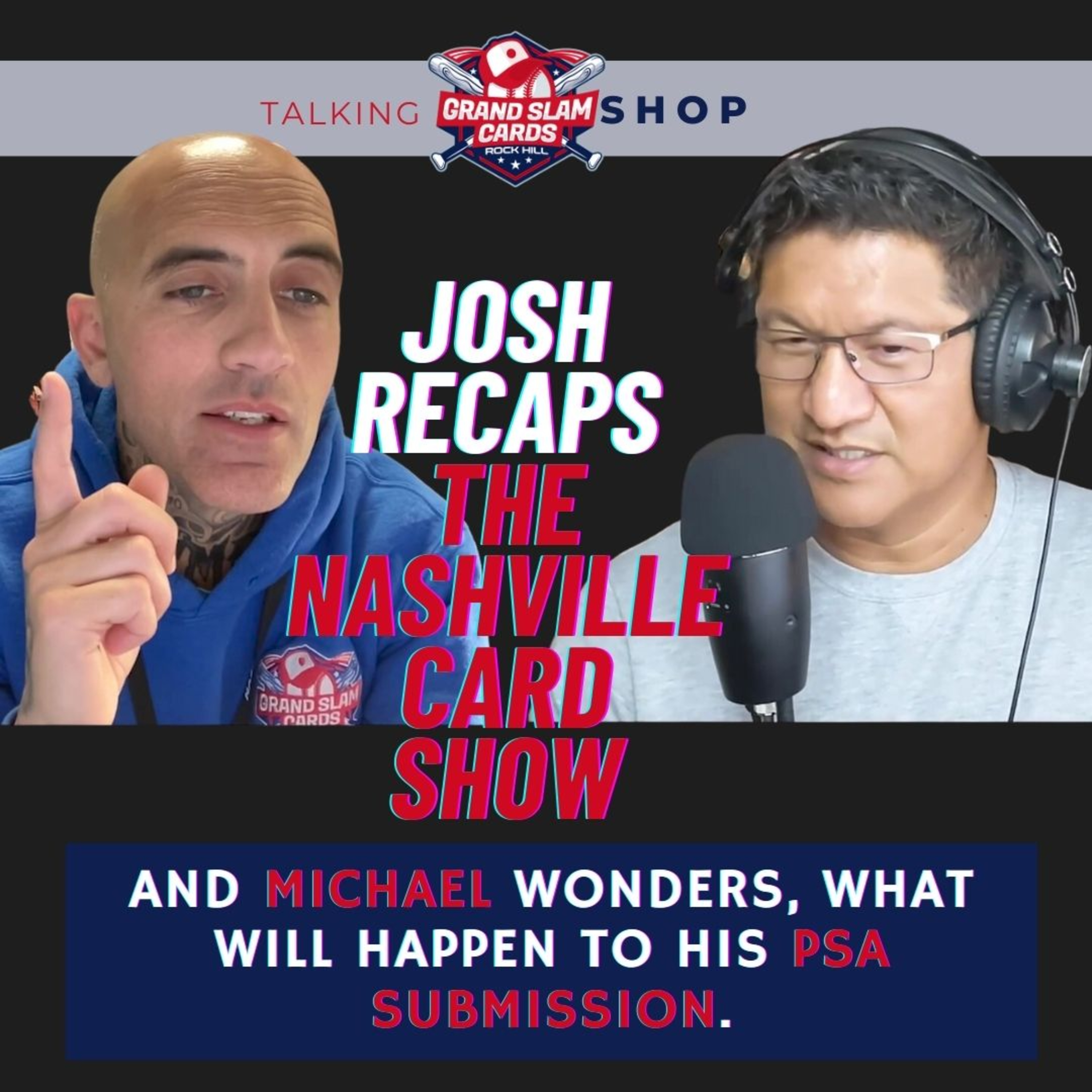 The Talking Shop Podcast (S3E10) - Josh Recaps the Nashville Card Show episode artwork