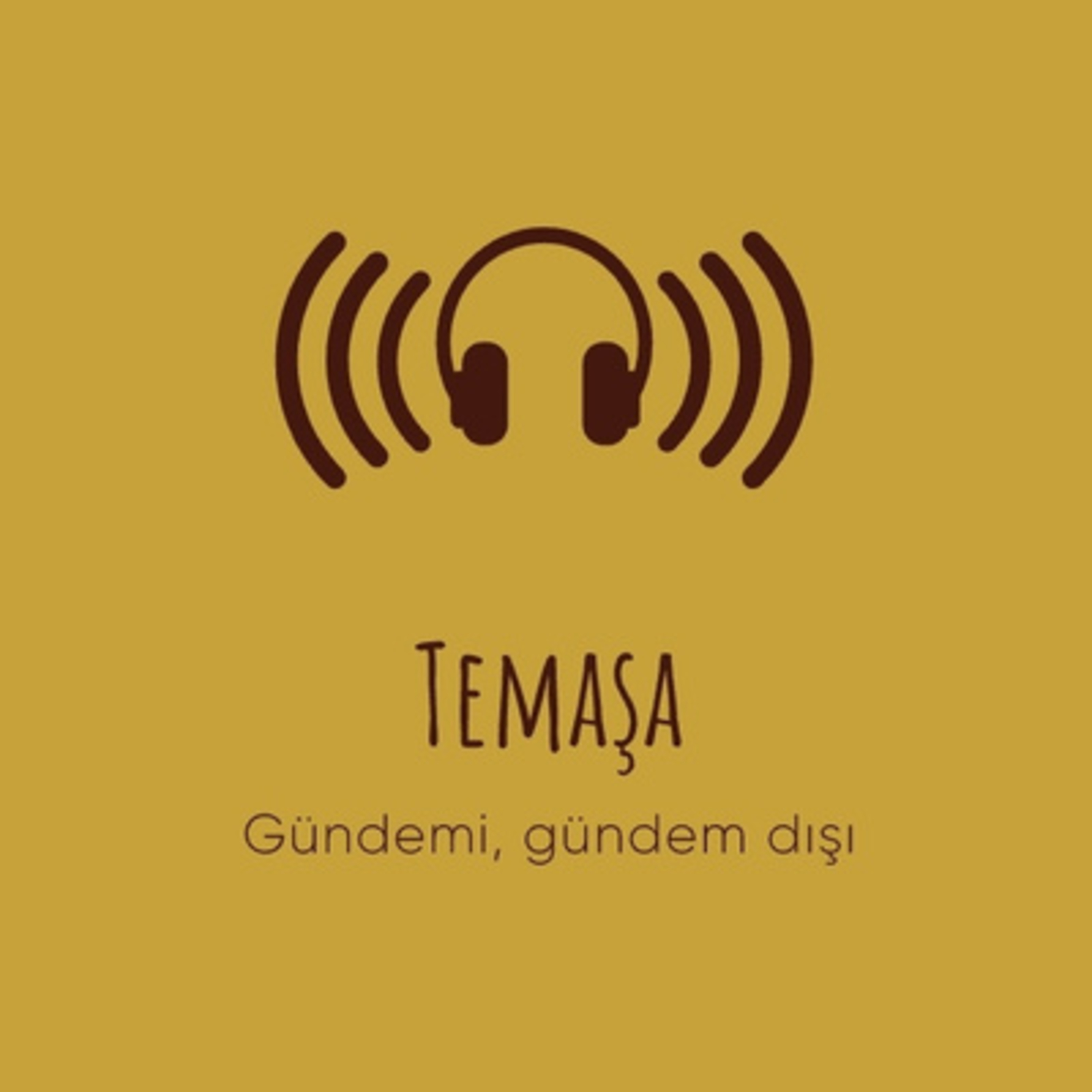 Temaşa - 16 - Partizanlık/Sezon Finali episode artwork
