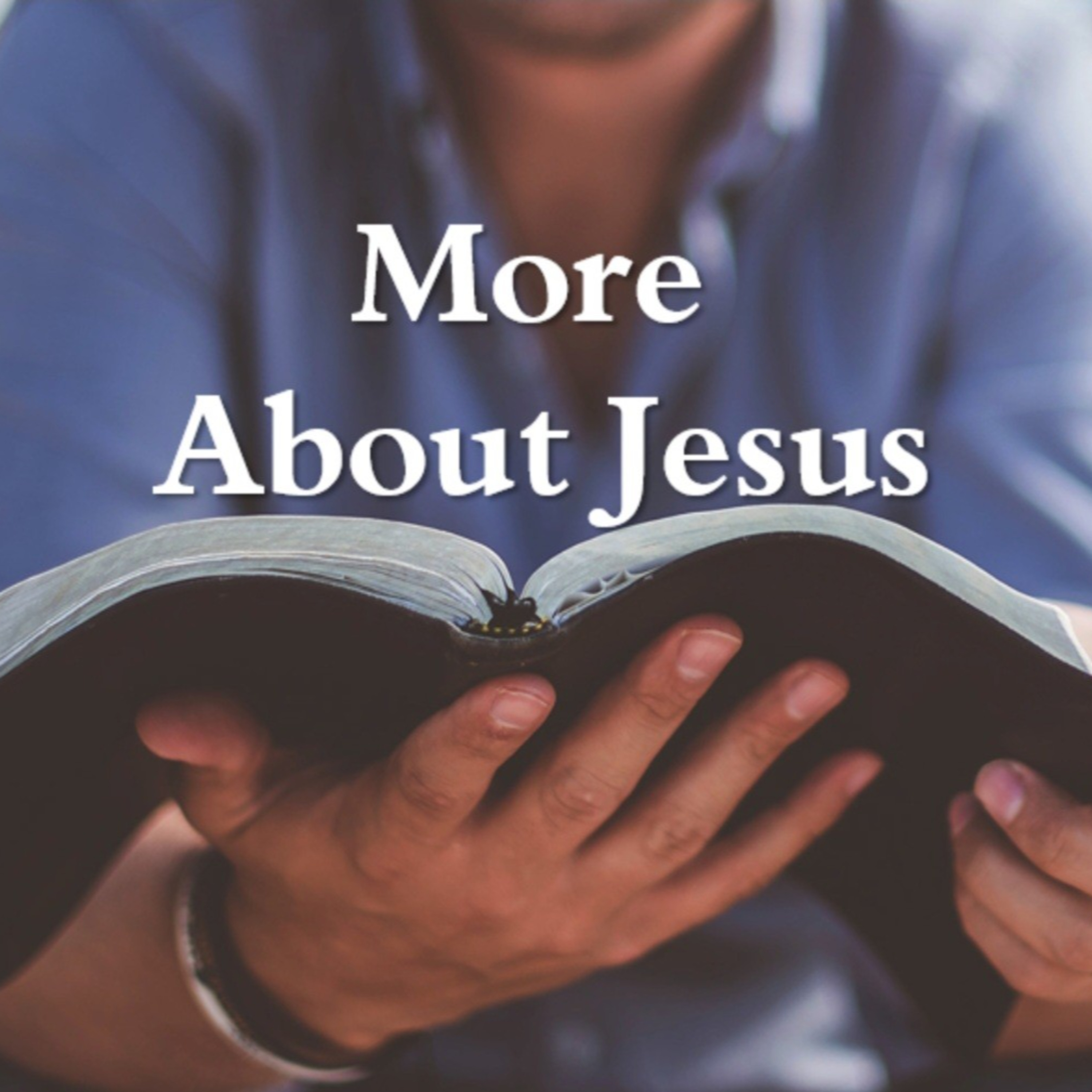 059 - More About Jesus - Mark 10:35-45 episode artwork
