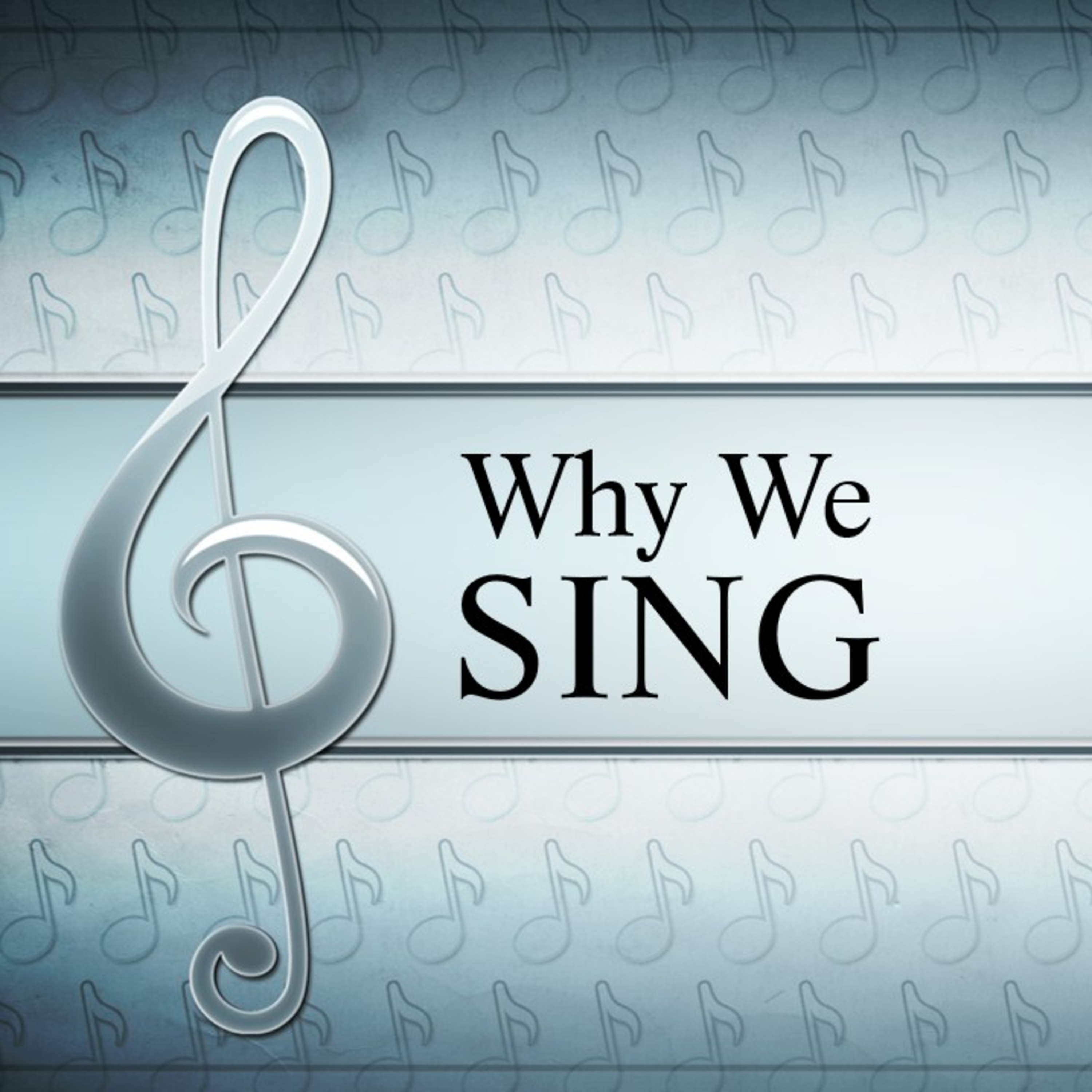 Why We Sing episode artwork