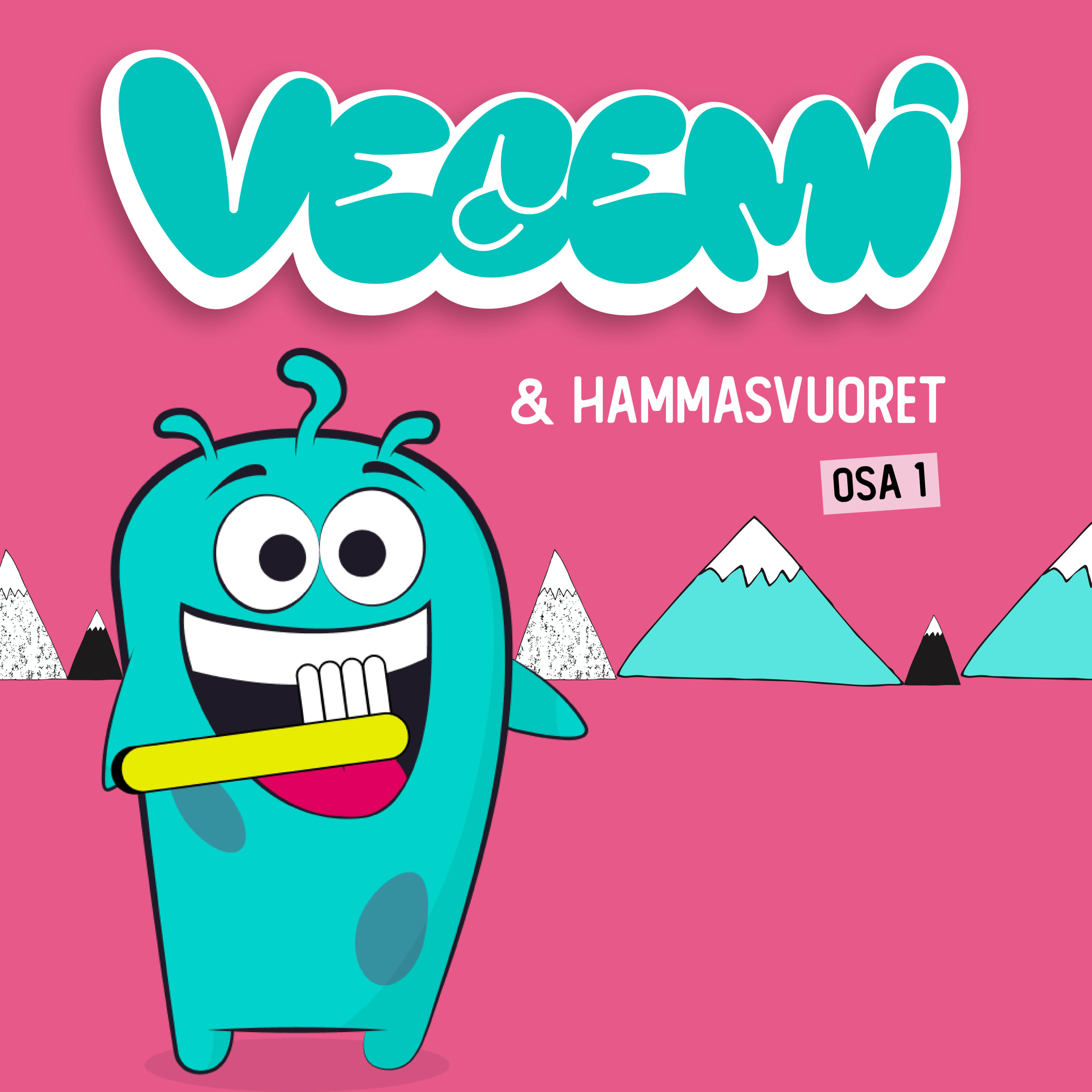 Vegemi & Hammasvuoret, osa1 episode artwork